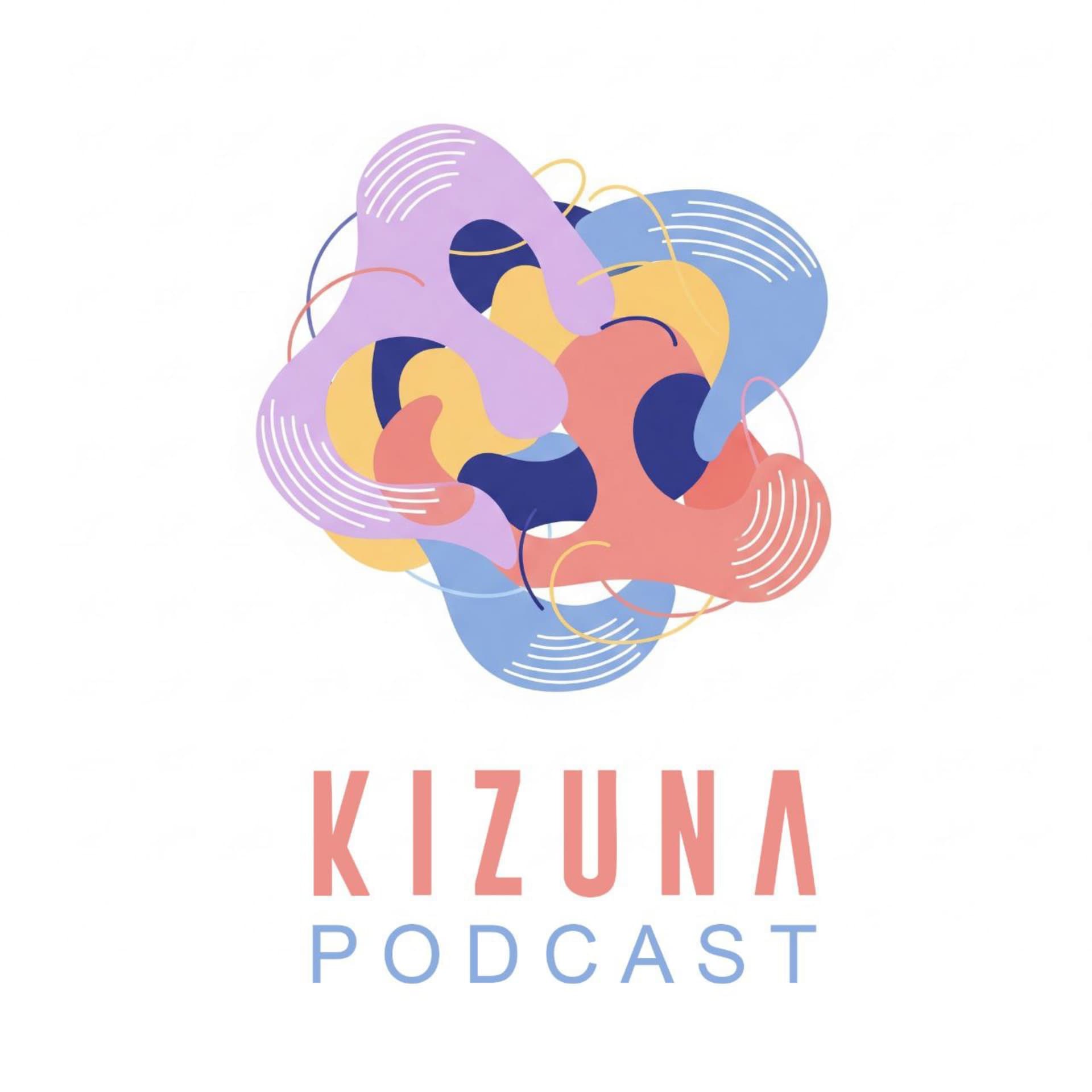 KIZUNA PODCAST - Podcasts