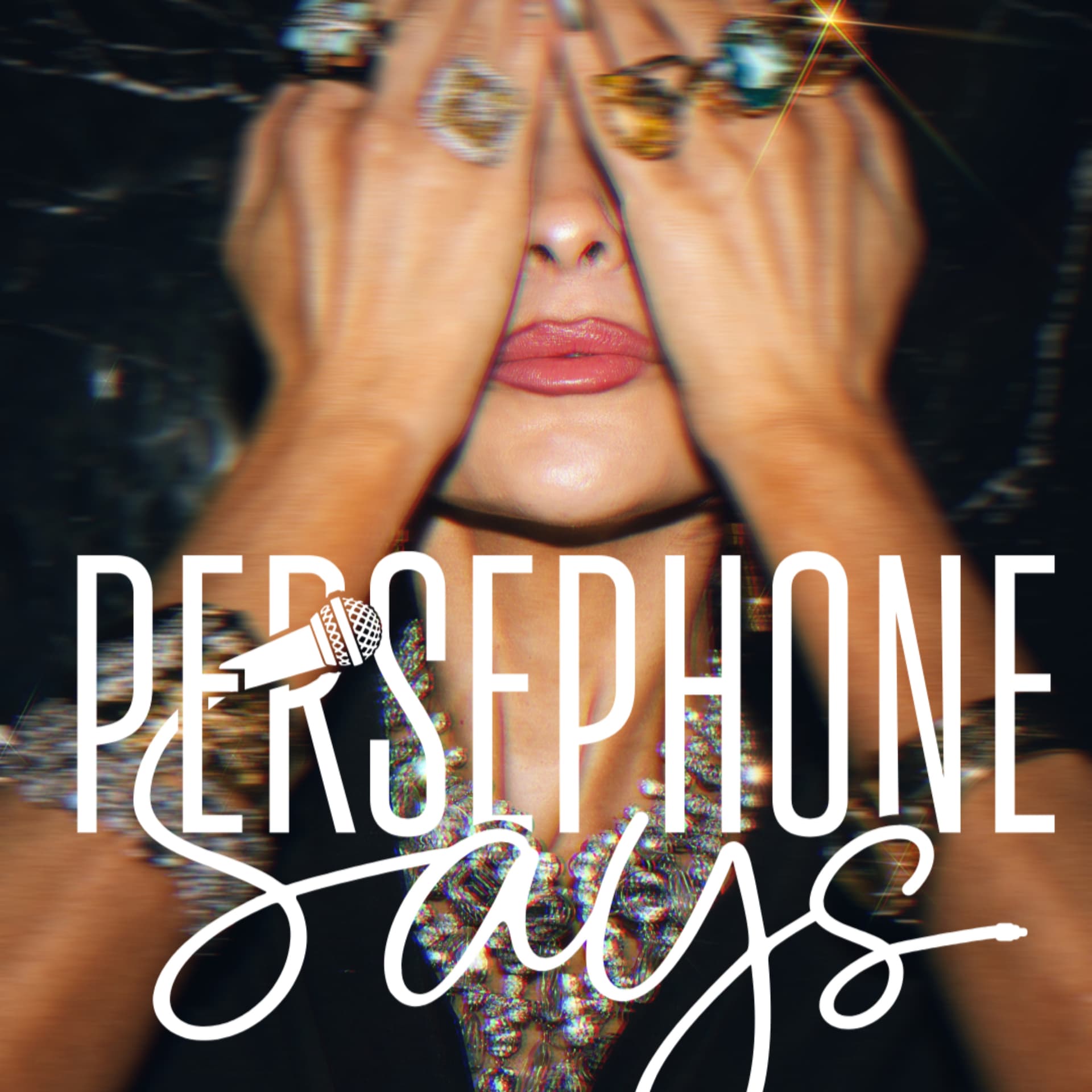 Persephone Says - Podcasts