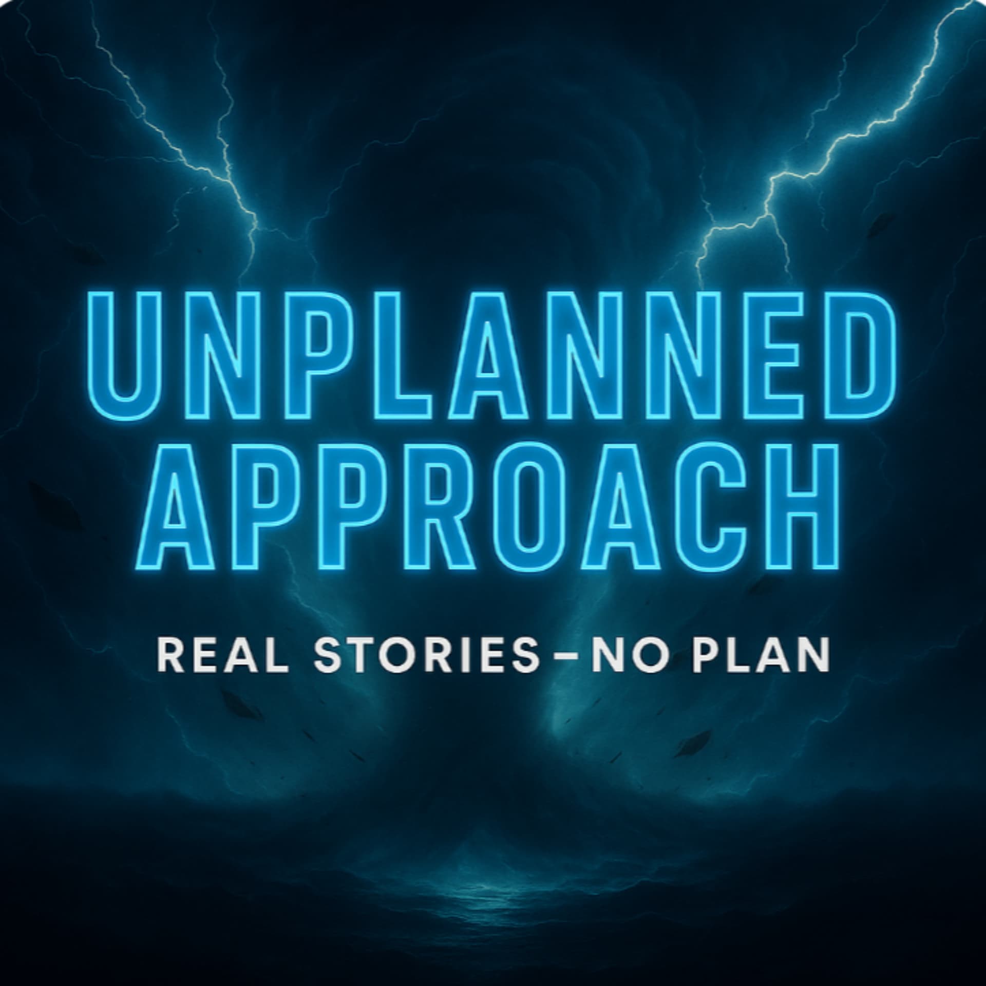 Unplanned Approach - Podcasts