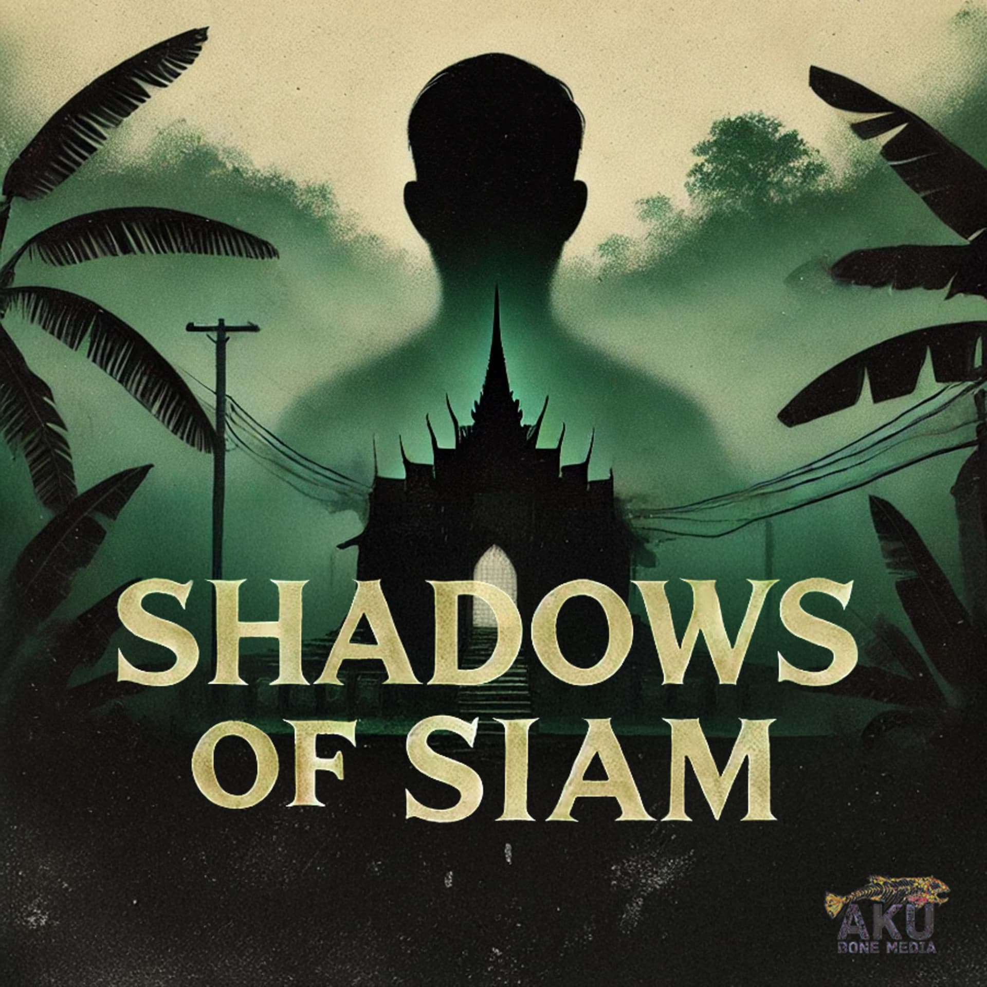 Shadows of Siam: Where Smiles Meet Shadows - Podcast