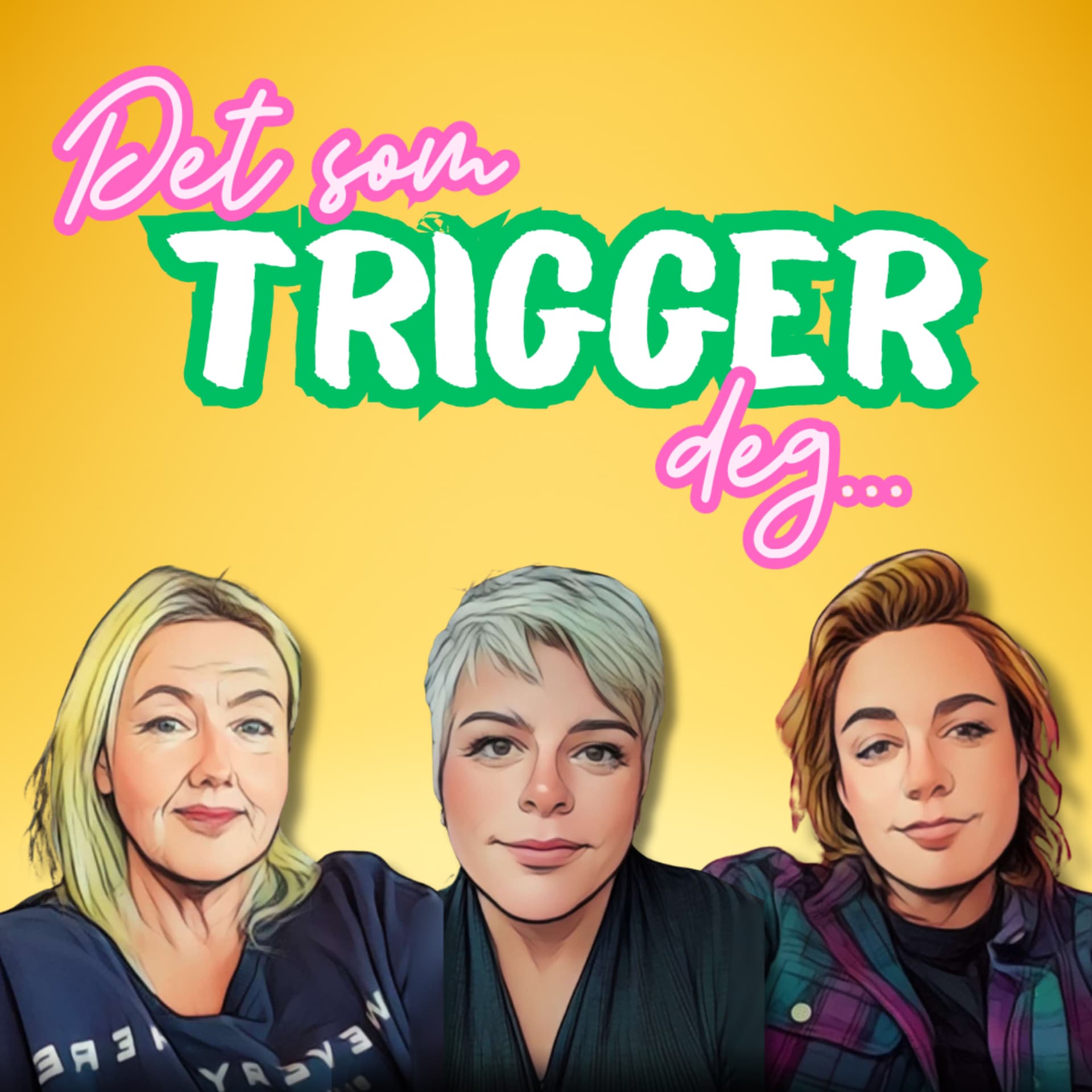 Det som trigger deg - Podcasts