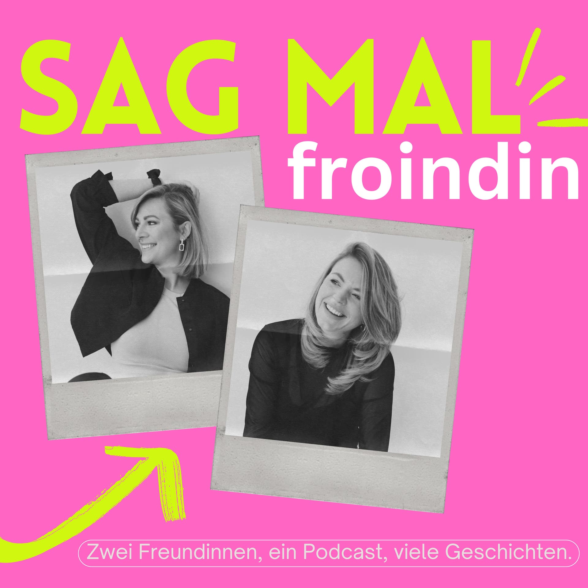 Sag mal, Froindin! - Podcasts