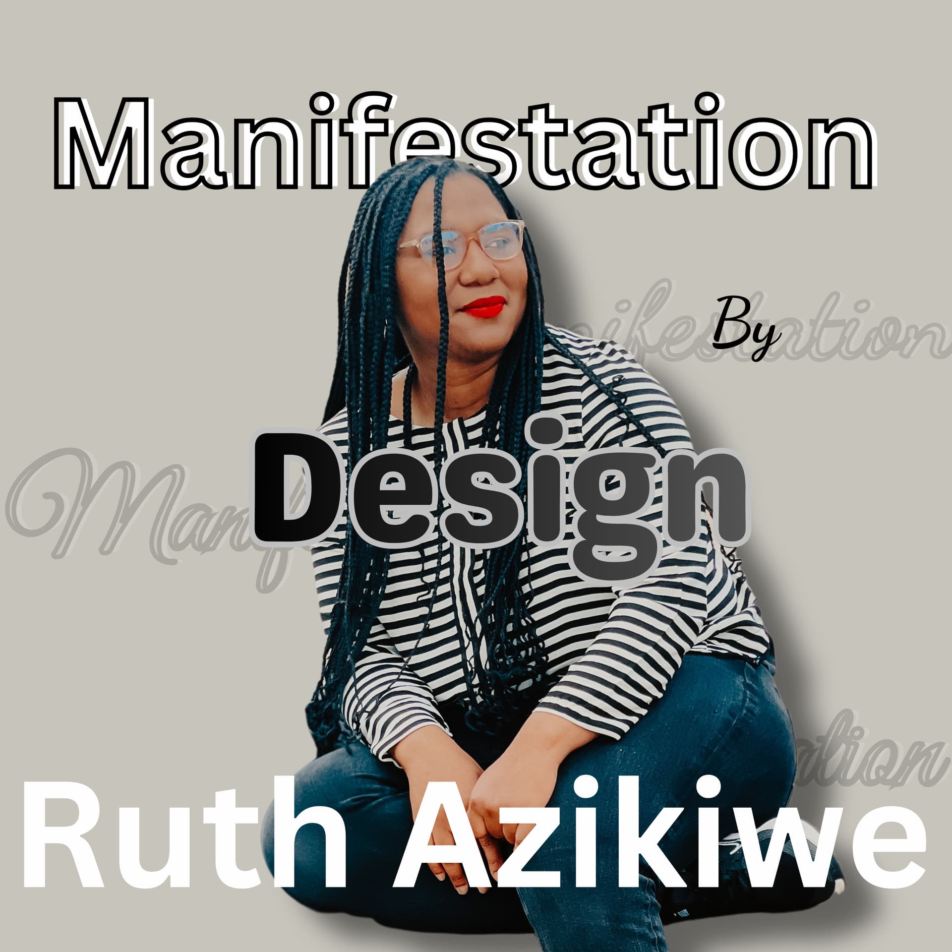 Manifestation By Design - Podcasts