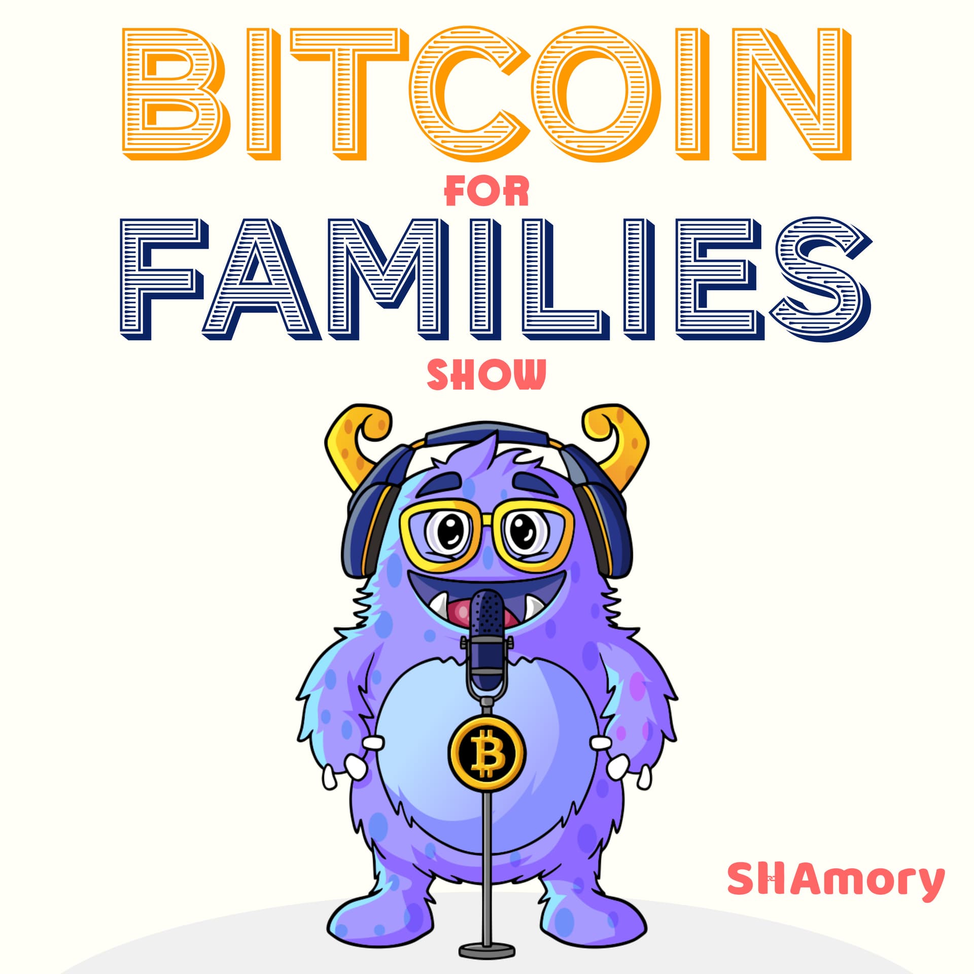 The Bitcoin For Families Show - Podcasts