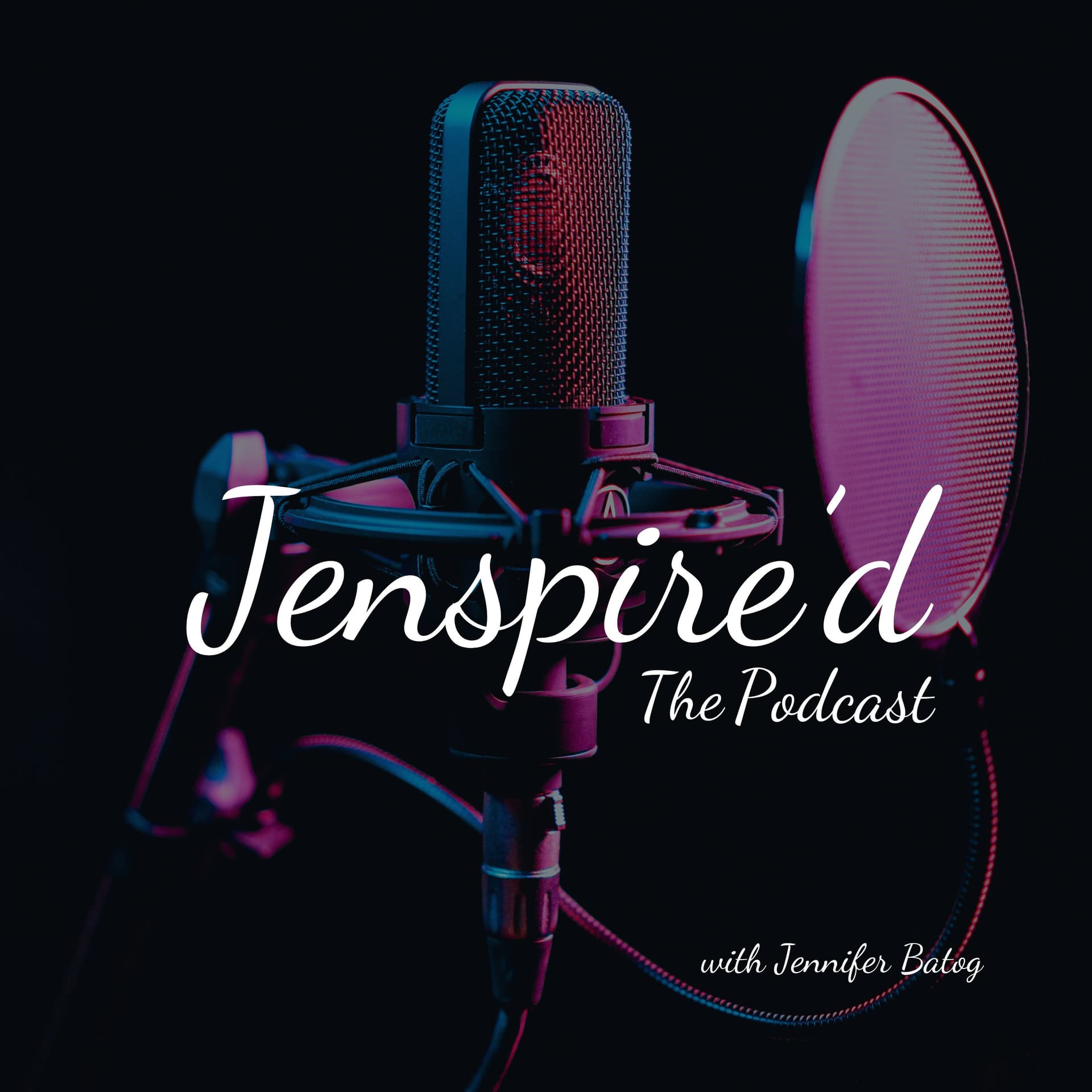 Jenspire'dThe Podcast - Podcasts