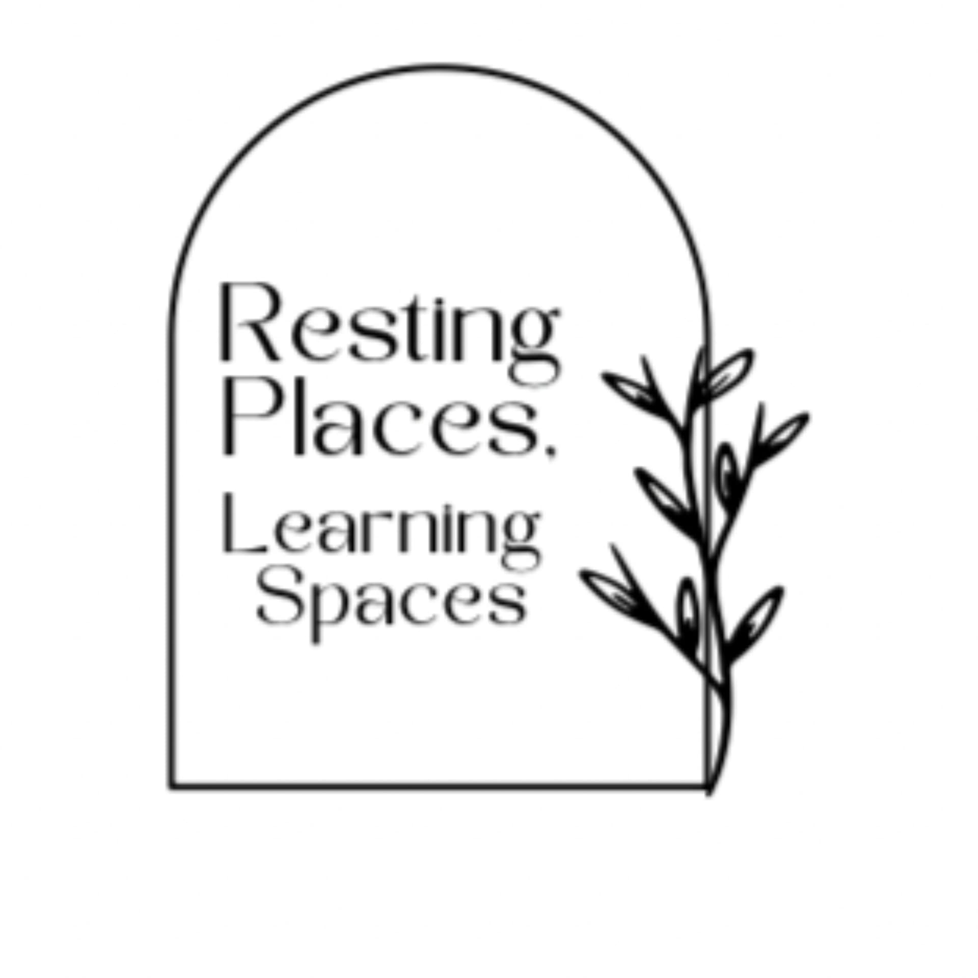 Resting Places, Learning Spaces Podcast - Podcasts