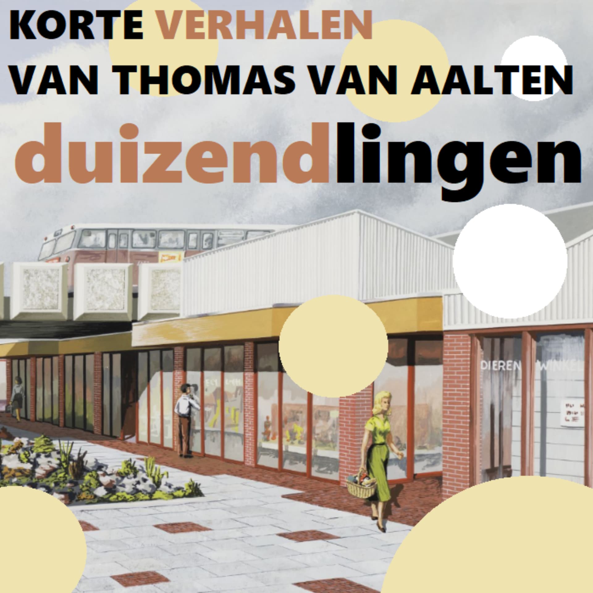Duizendlingen - Korte verhalen van Thomas van Aalten - Podcasts
