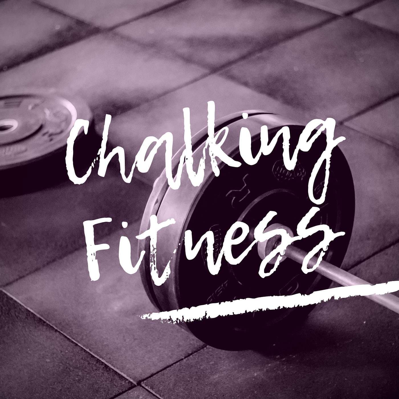 Chalking Fitness - Podcasts