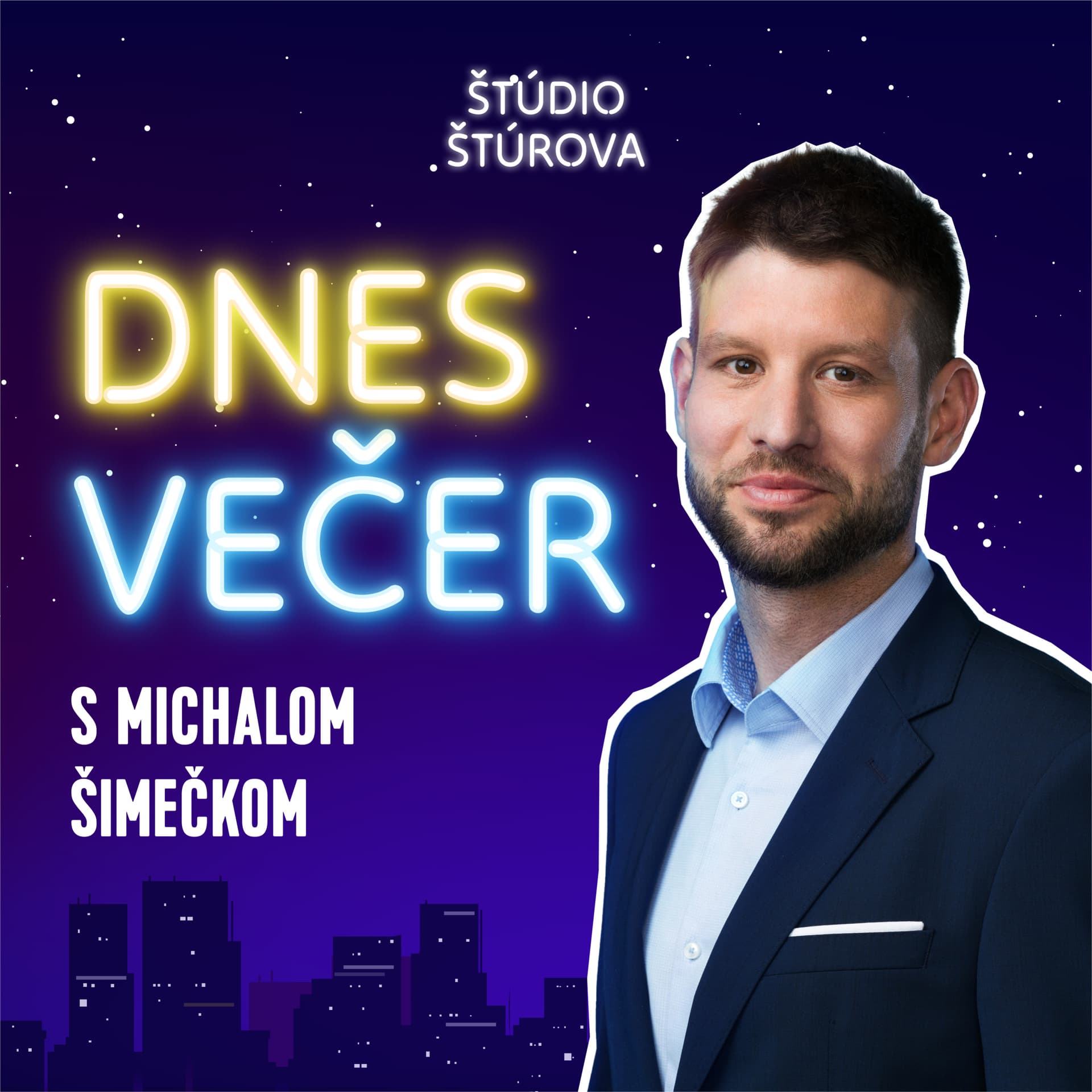 Dnes večer s Michalom Šimečkom - Podcasts