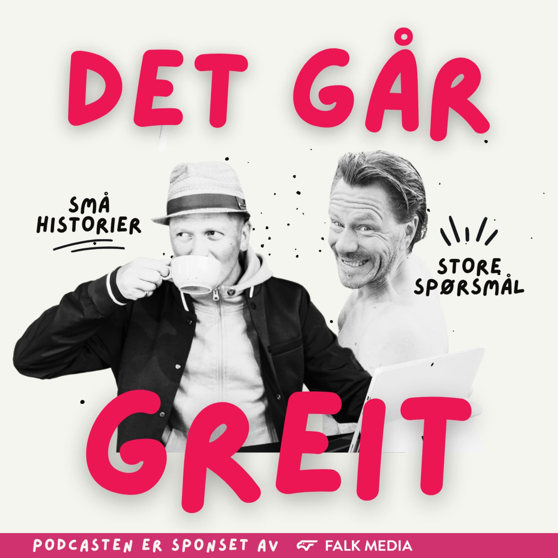 Det går greit - Podcasts