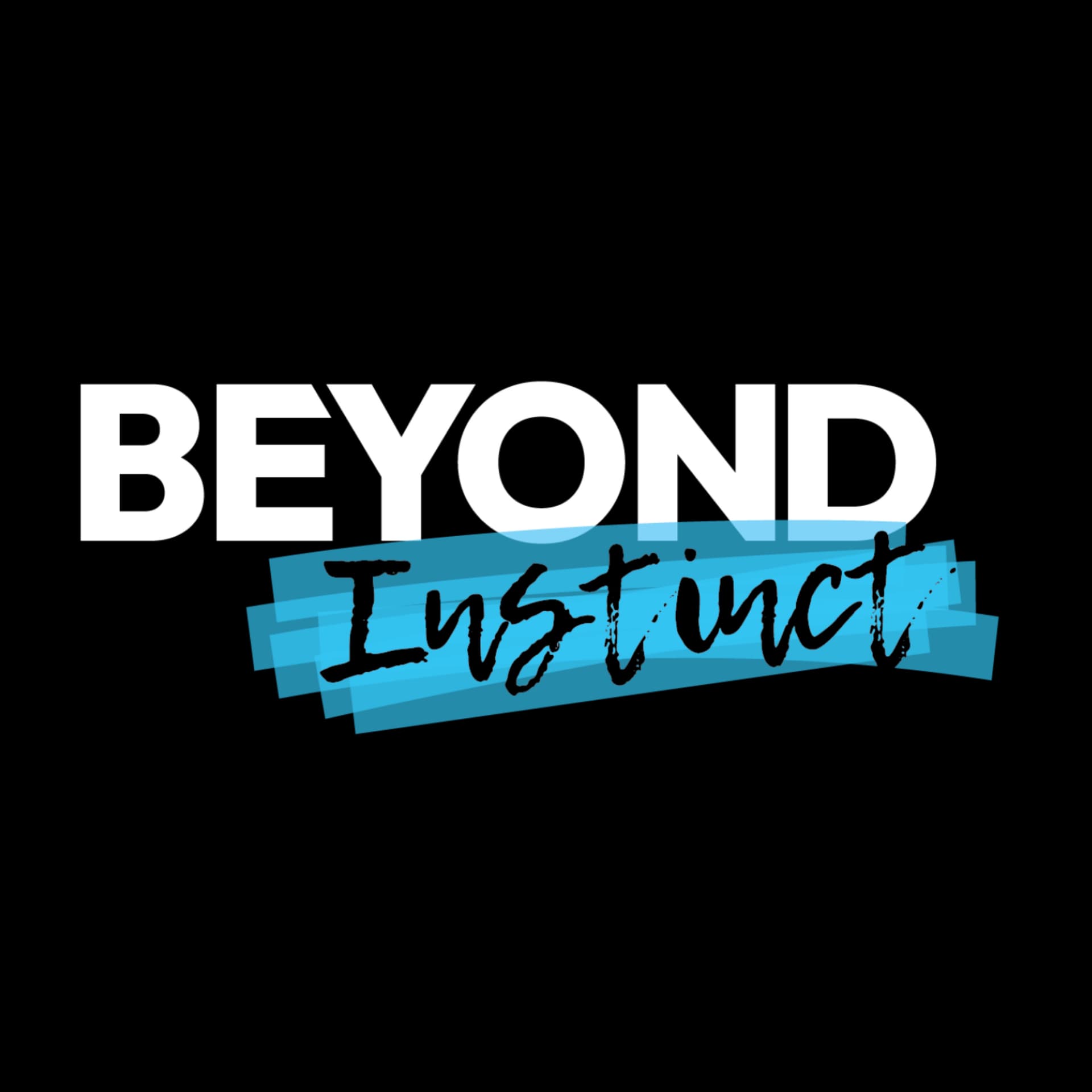 Beyond Instinct - Podcasts