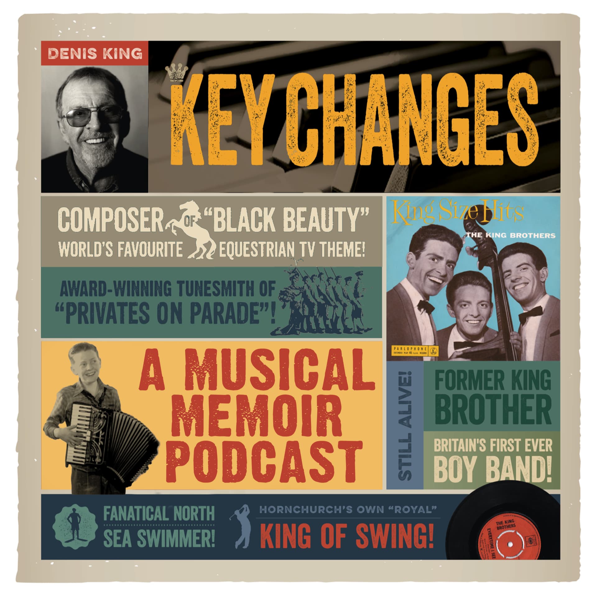 DENIS KING'S KEY CHANGES - A Glorious Musical Memoir Podcast - Podcasts