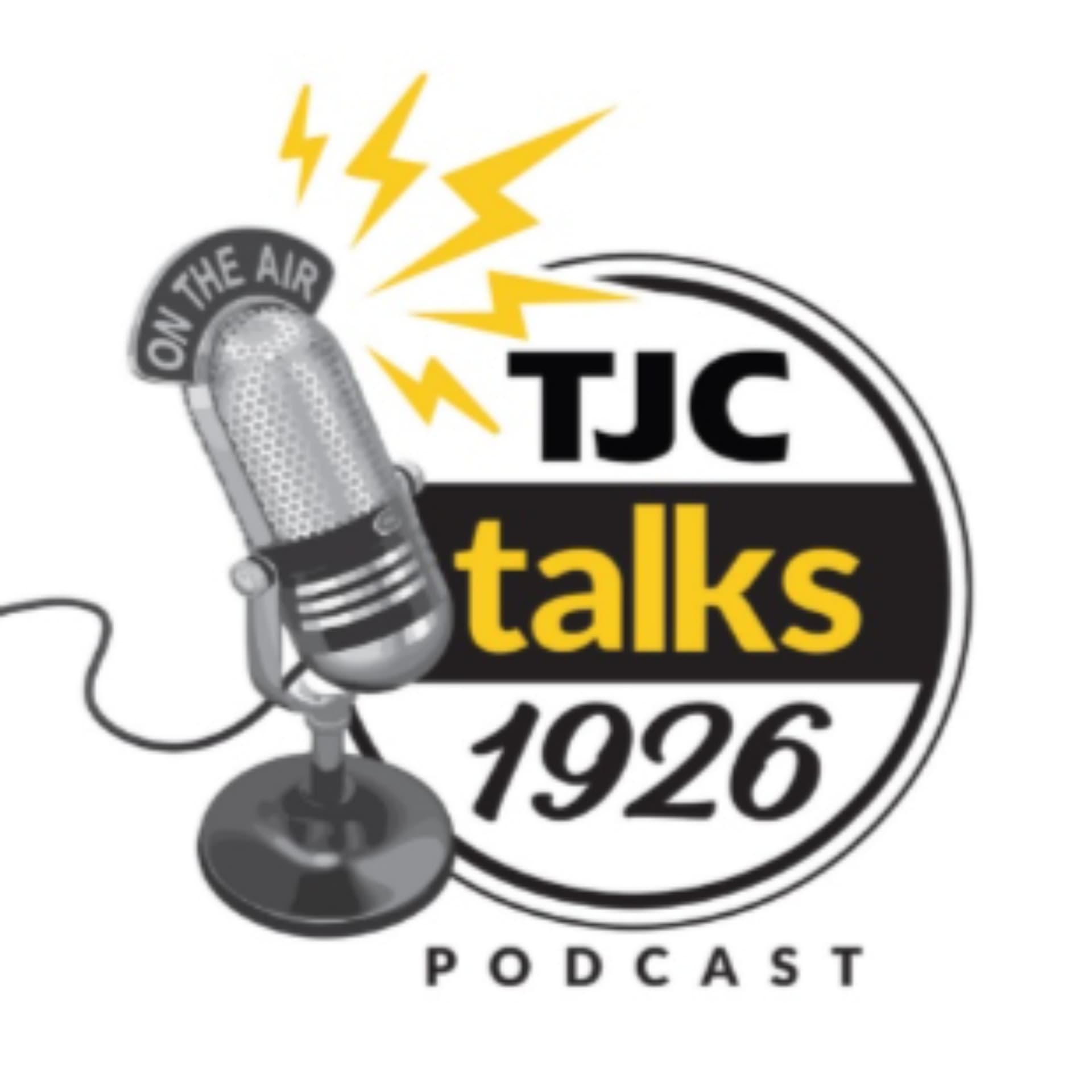 TJC Talks 1926 - Podcasts