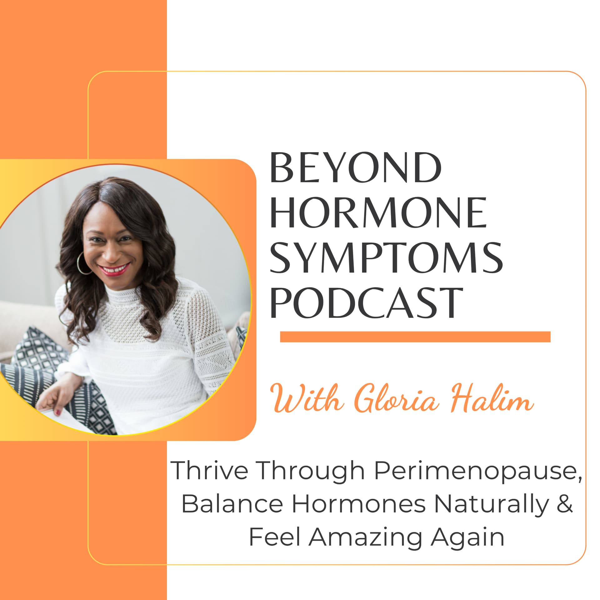 Beyond Hormone Symptoms Podcast - Podcast
