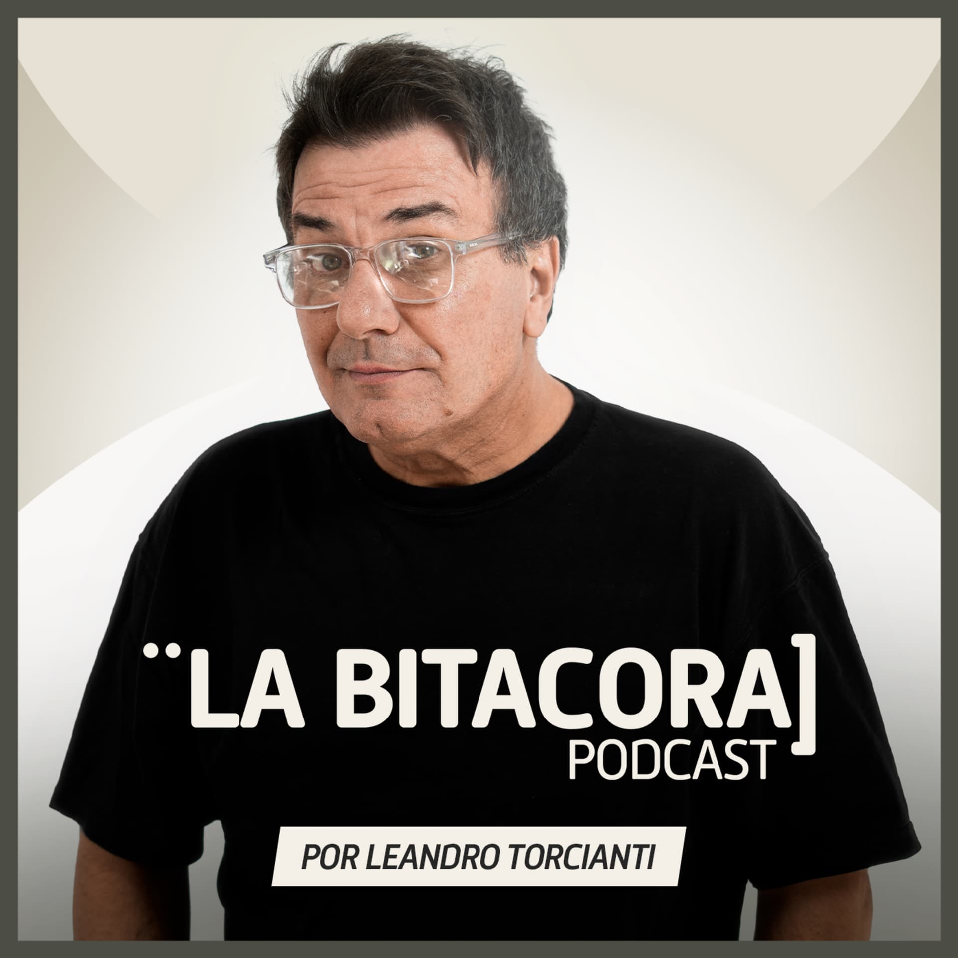 La Bitácora Podcast con Leandro Torcianti - Podcast