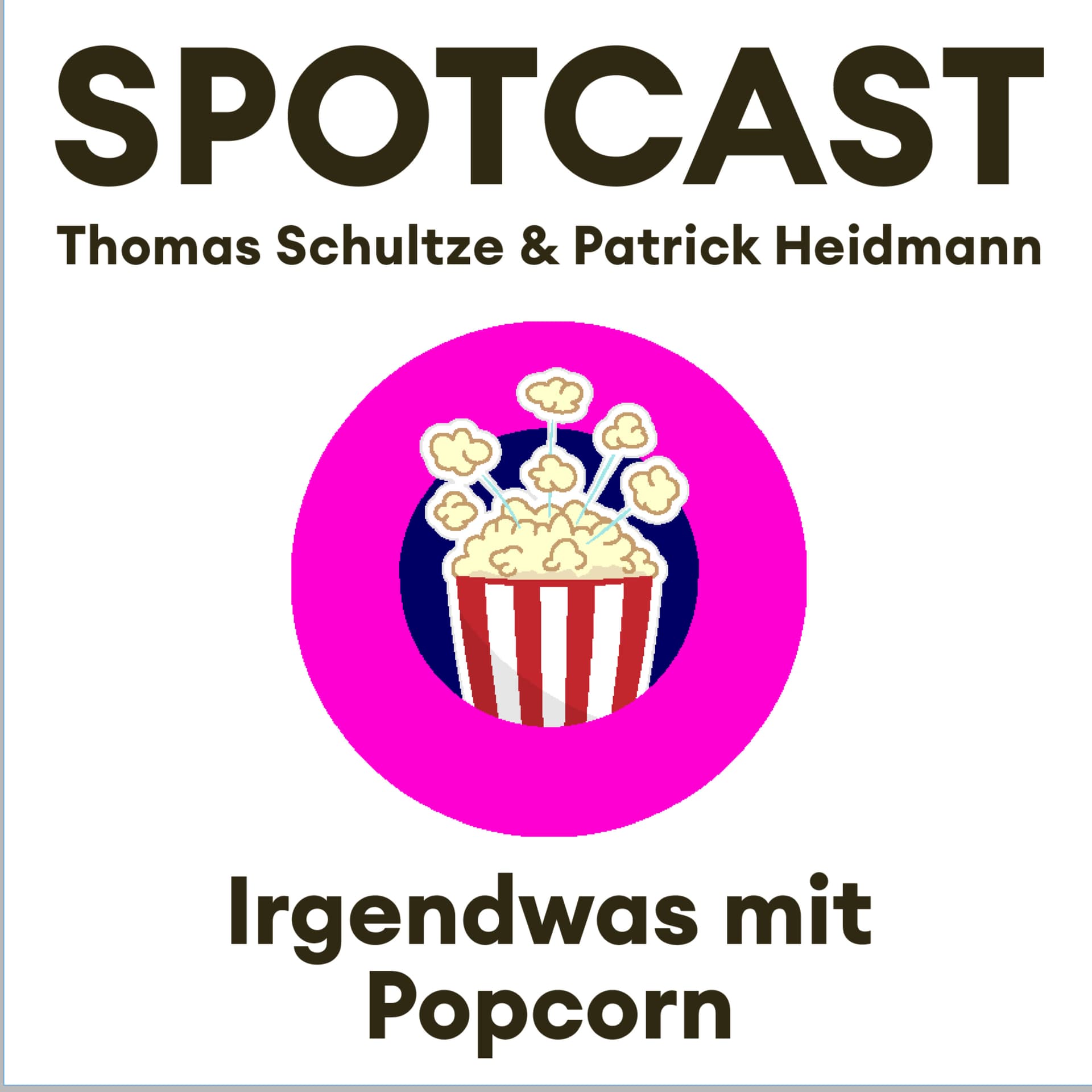 SPOTCAST Irgendwas mit Popcorn - Podcasts