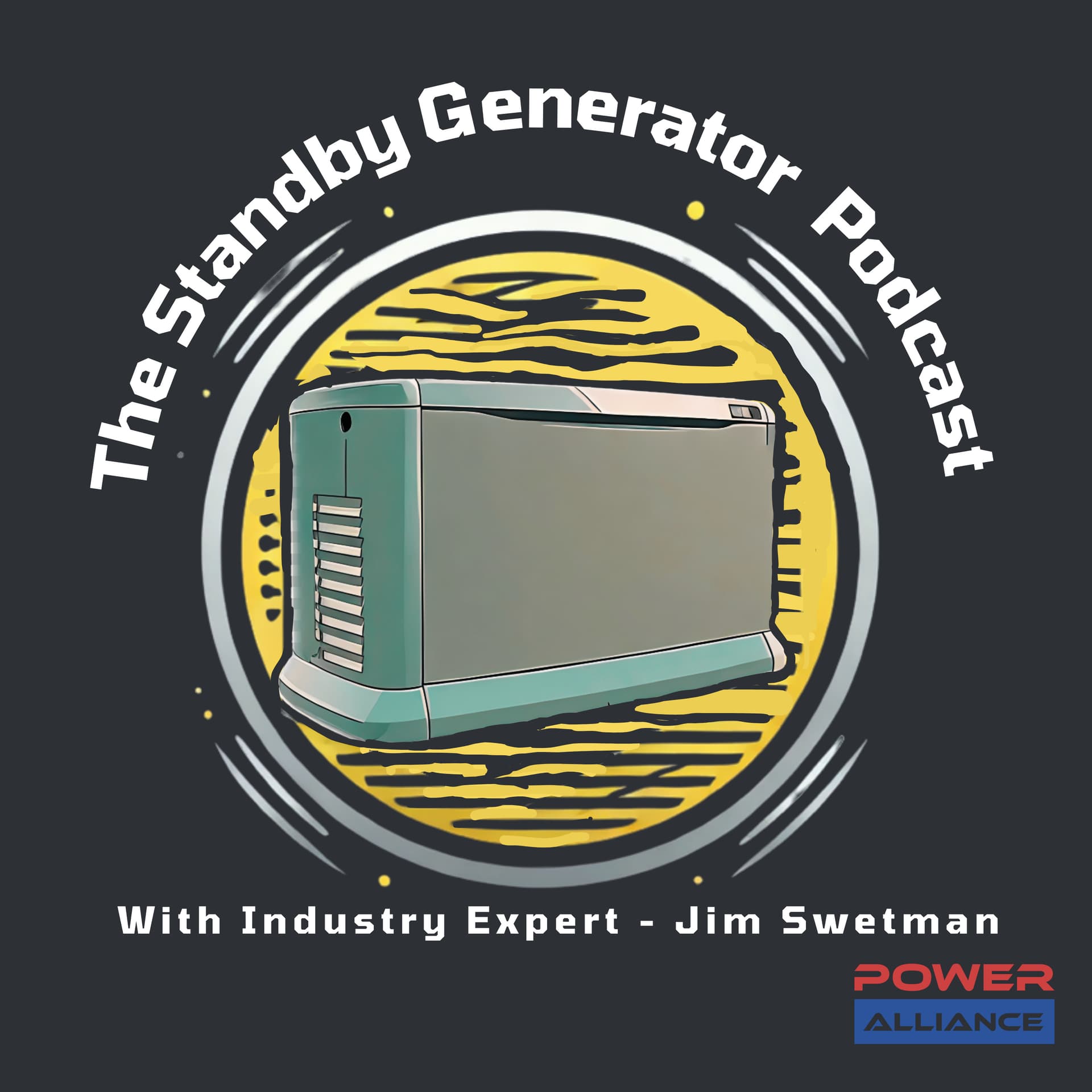 The Standby Generator Podcast - With Jim Swetman - Podcast