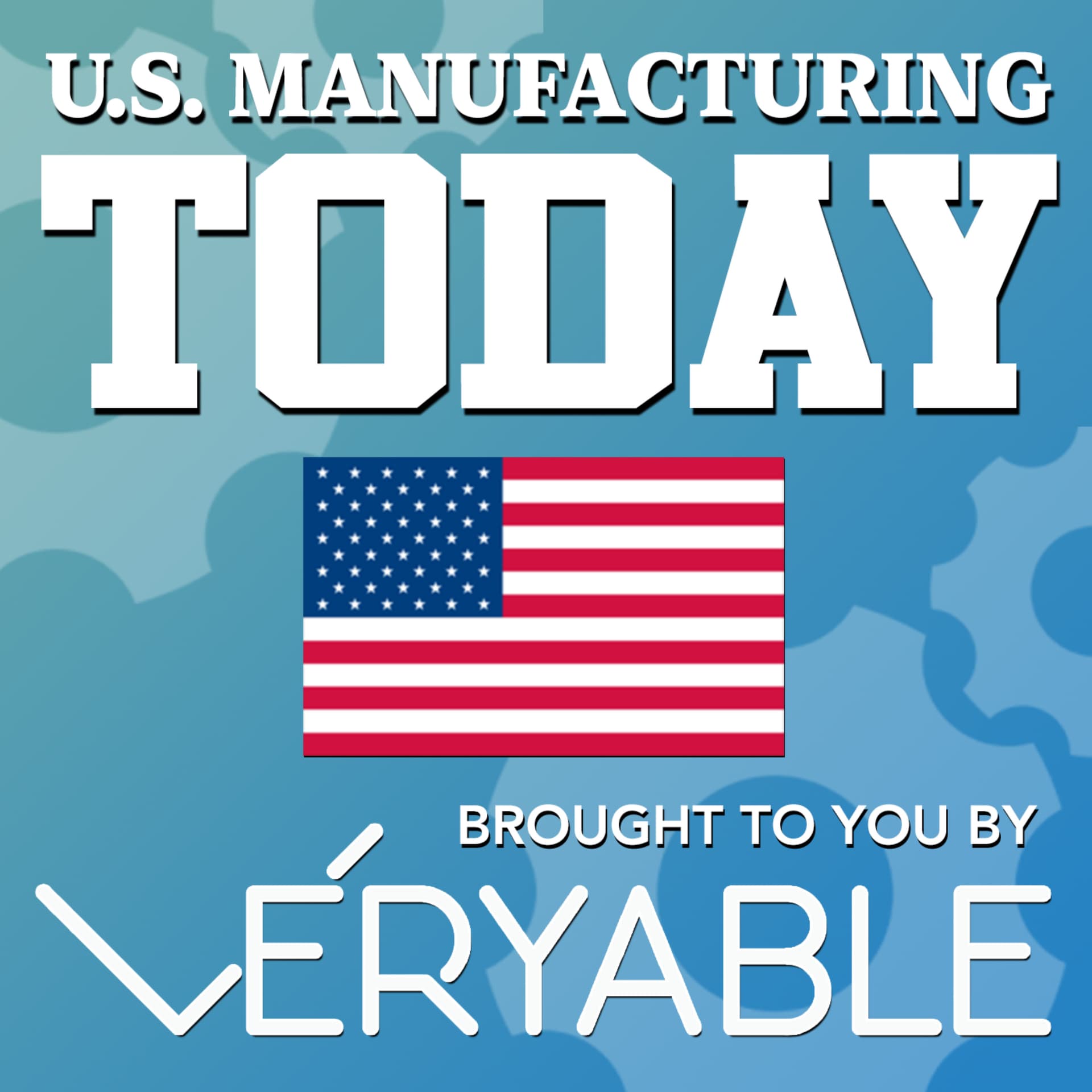 U.S. Manufacturing Today - Podcasts