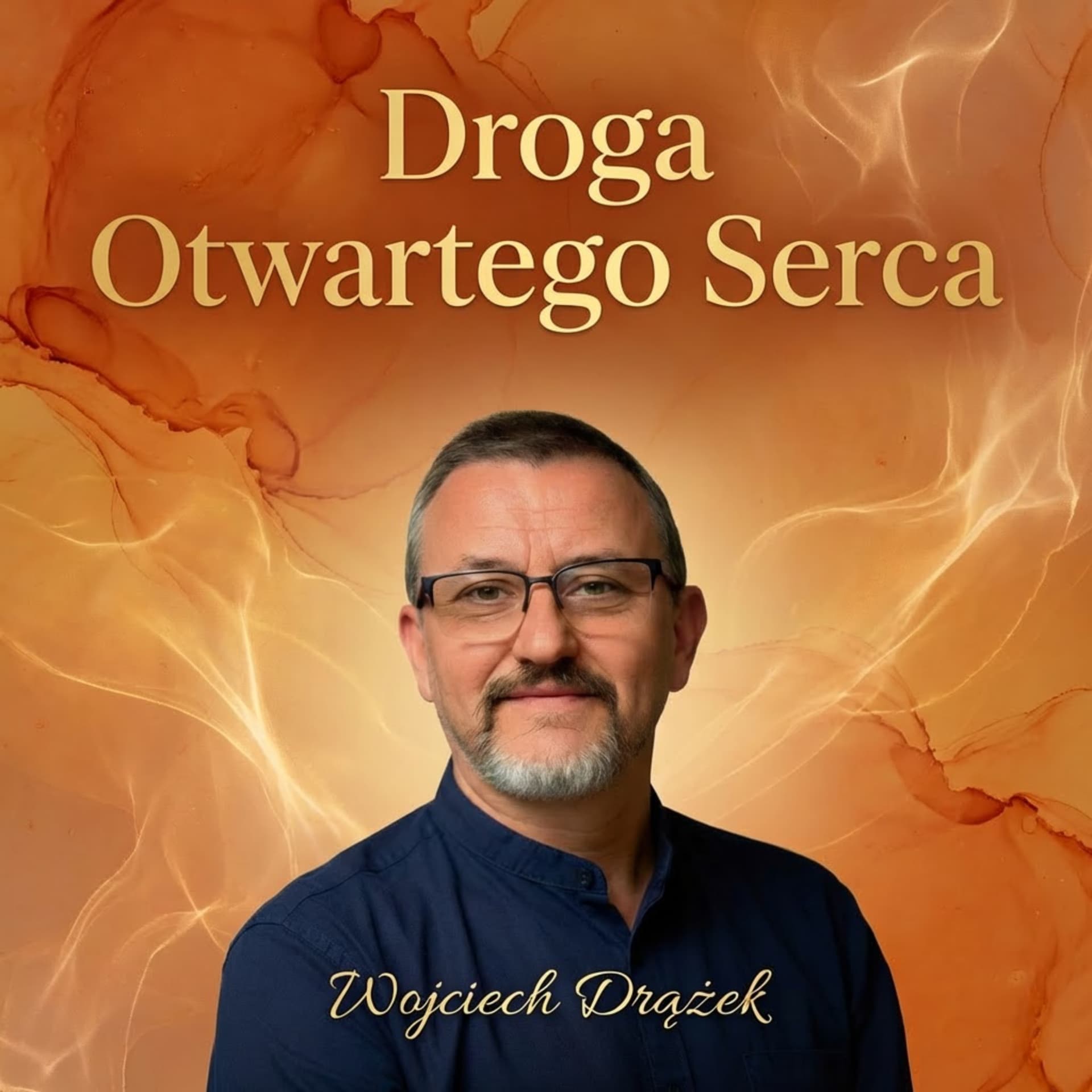 Droga otwartego serca - Podcasts