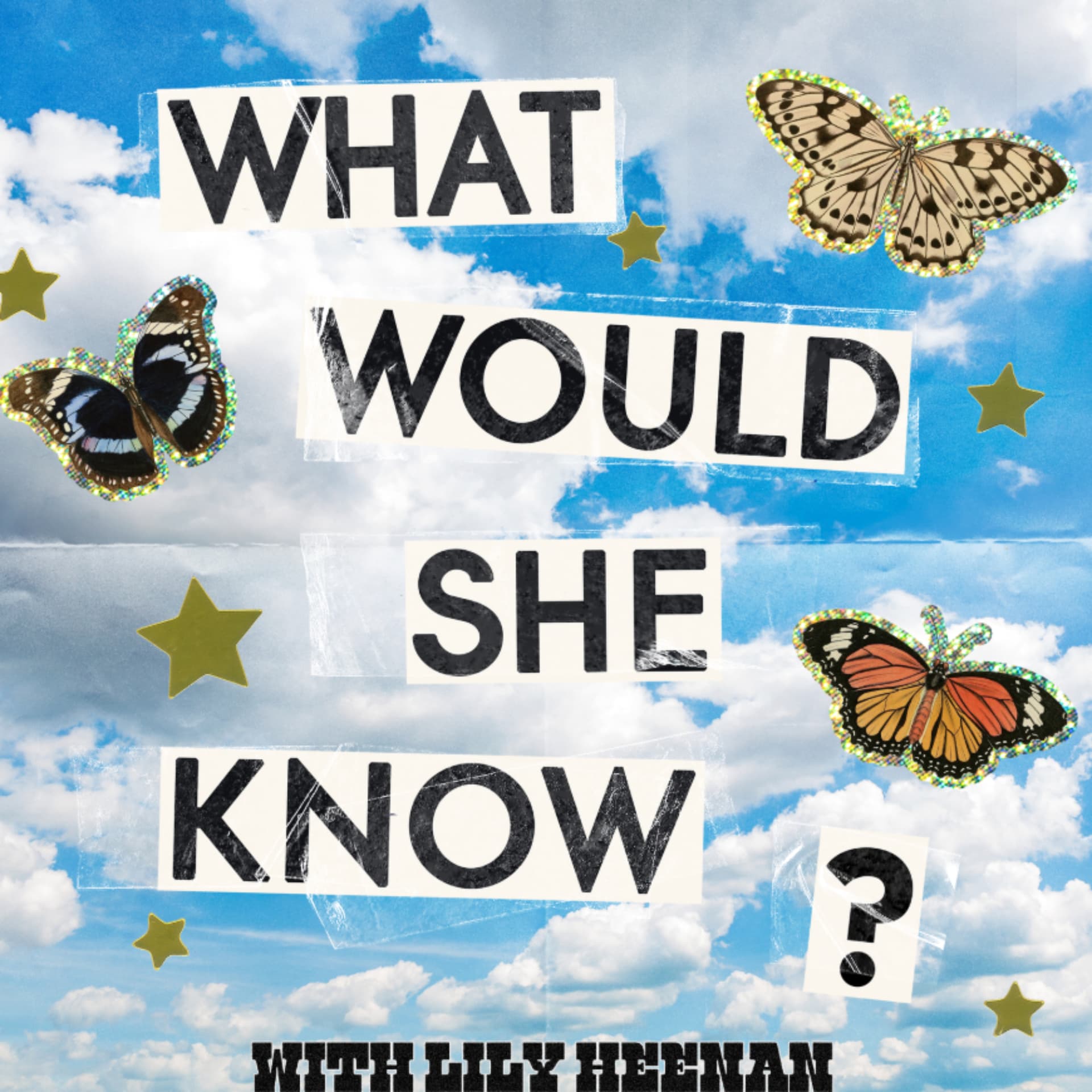 What Would She Know - Podcasts