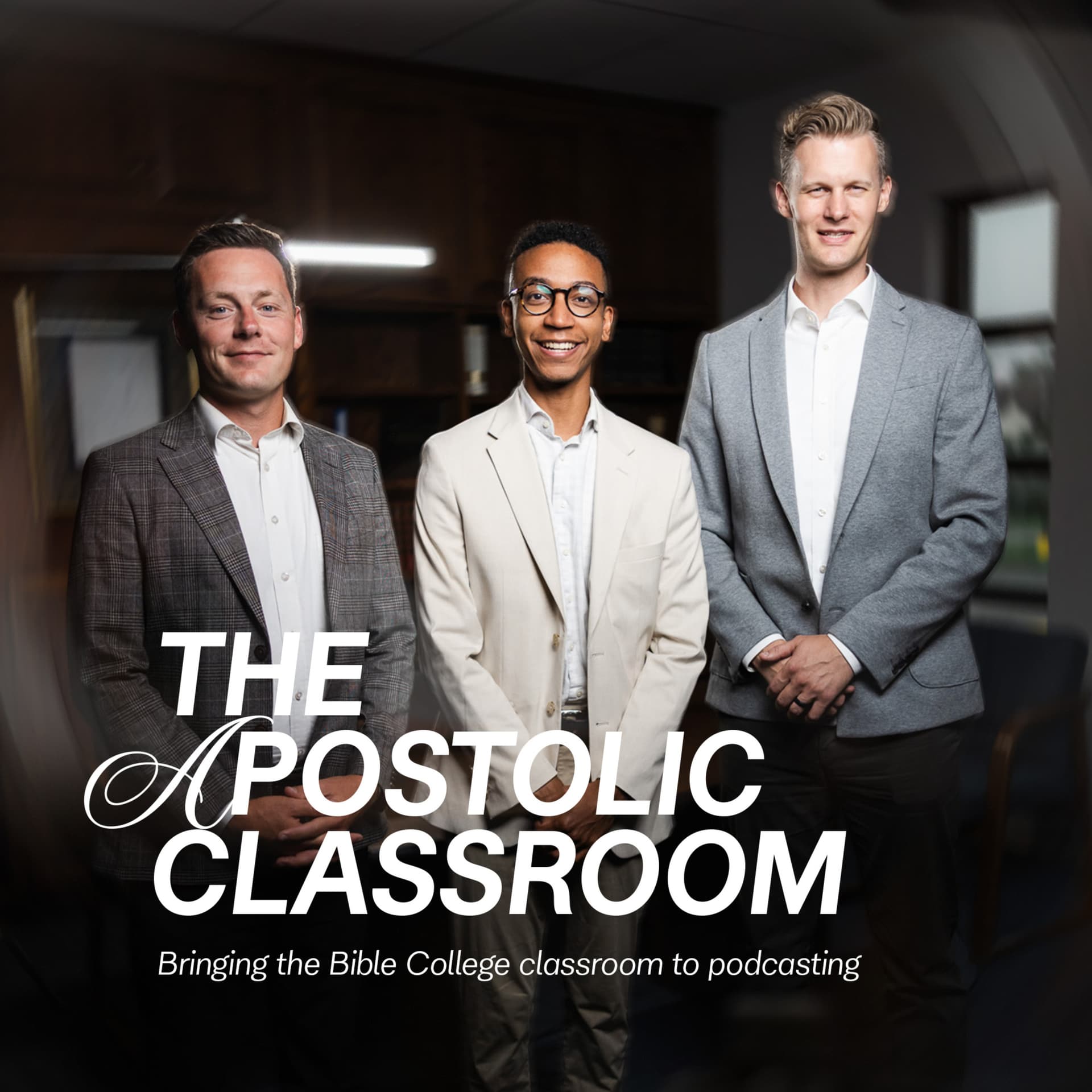 The Apostolic Classroom - Podcasts