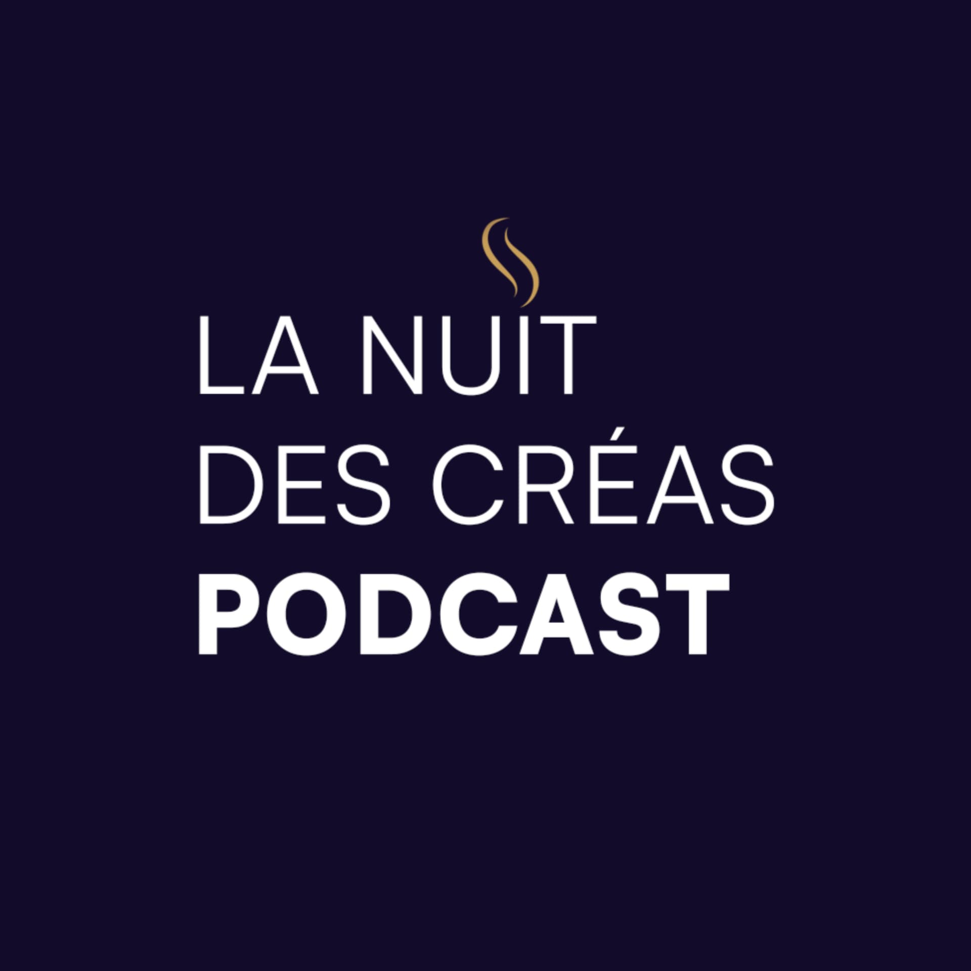 La Nuit des Créas - Podcasts