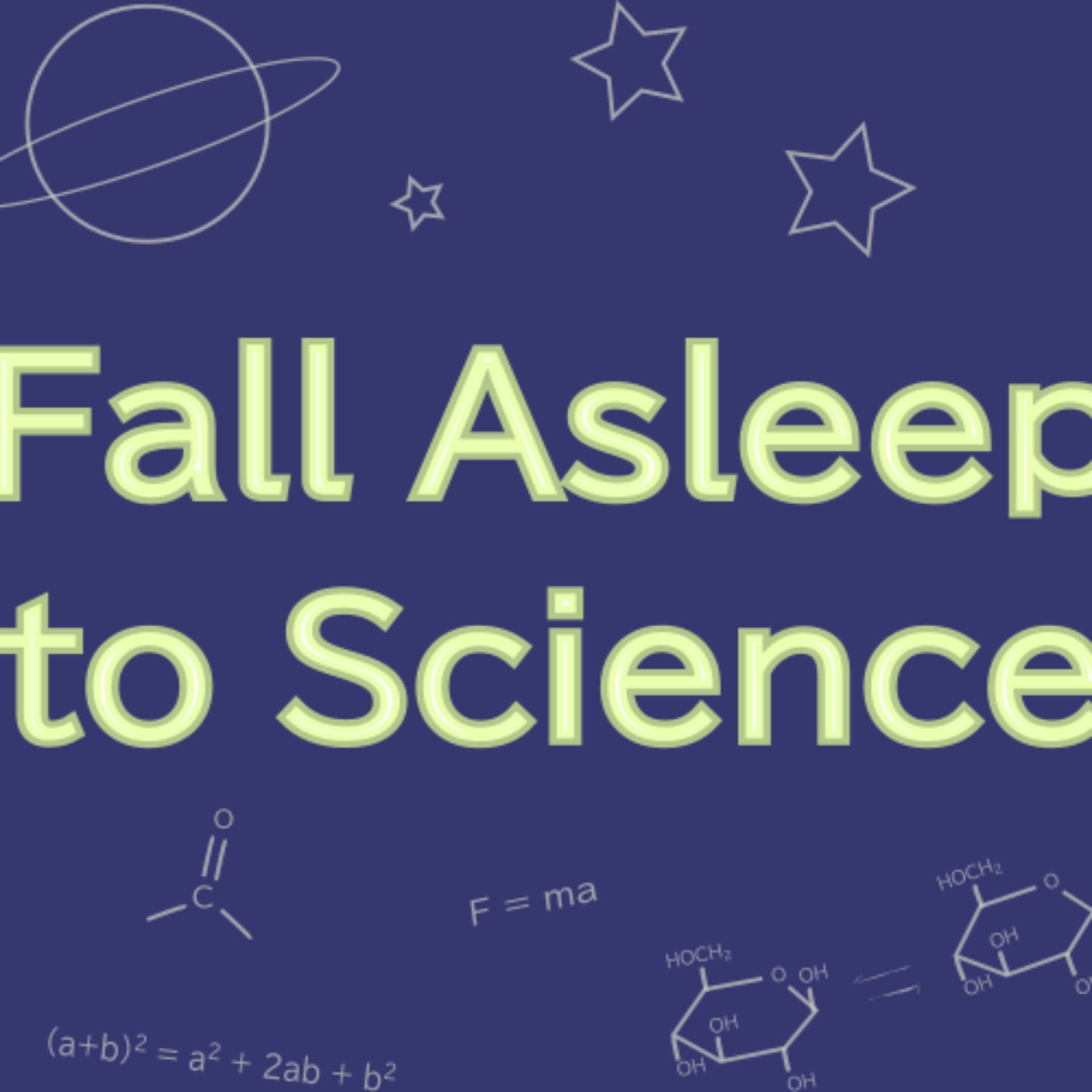 Fall Asleep to Science - Podcasts