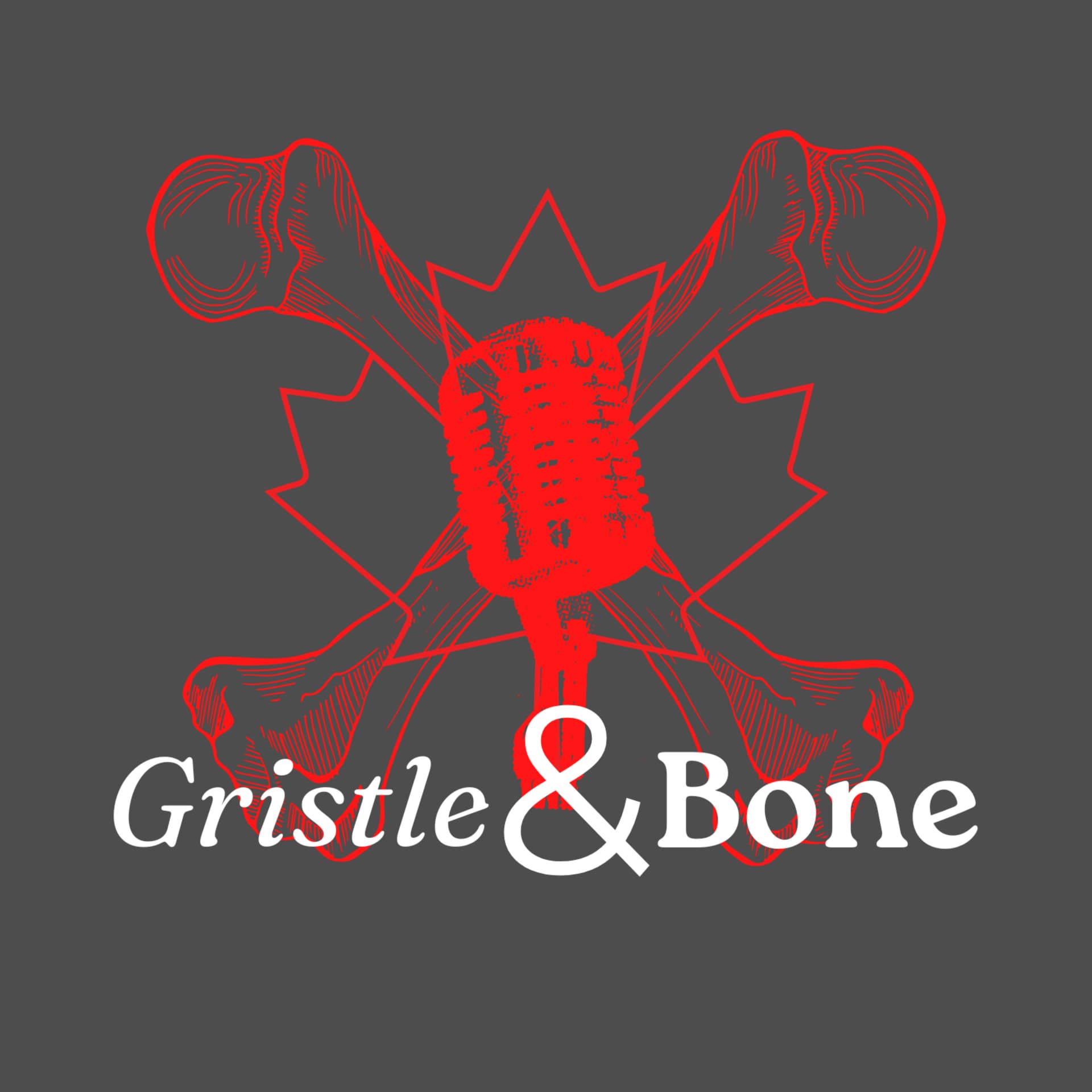 Gristle and Bone: The Canadian Politics Podcast - Podcasts