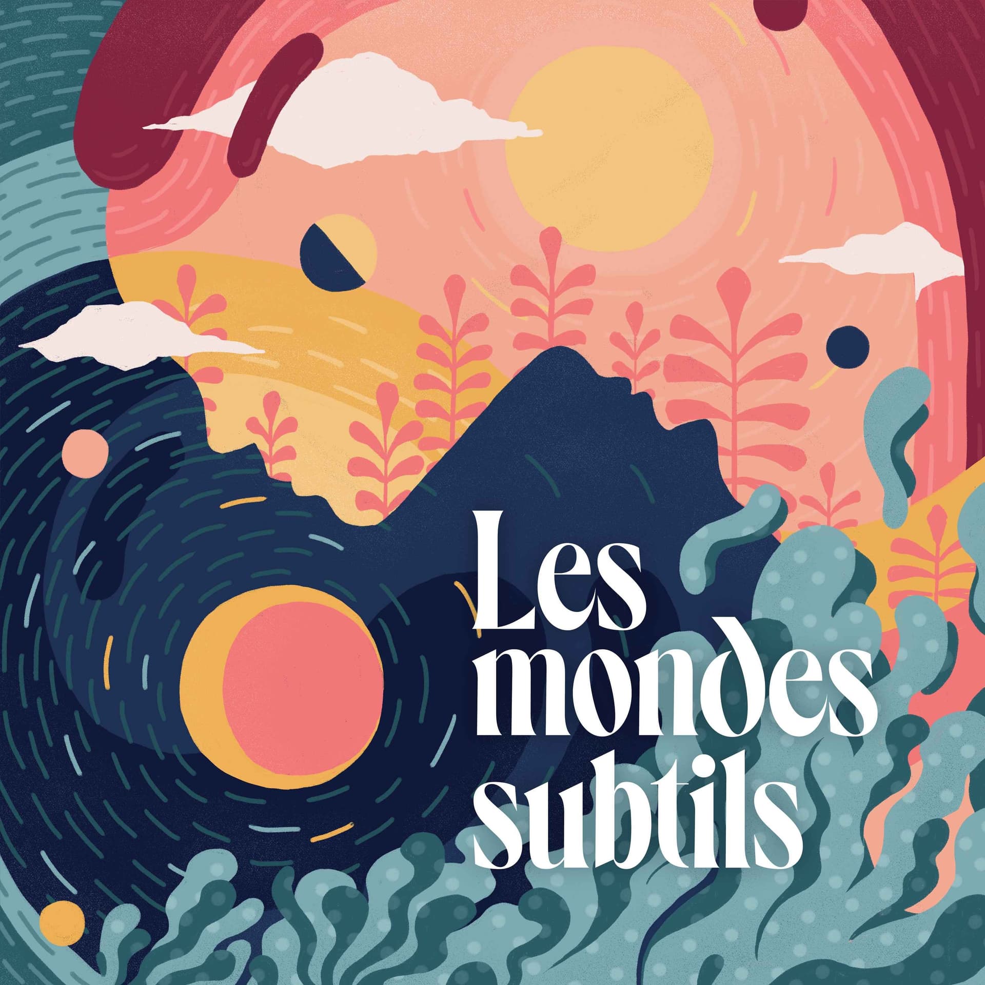 Les Mondes Subtils - Podcasts
