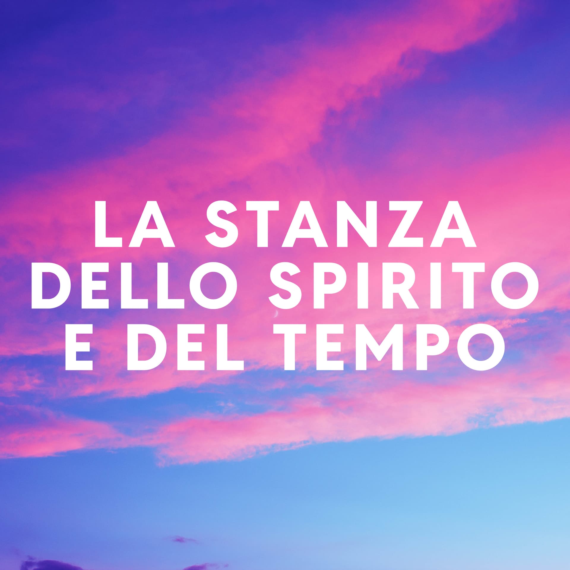 La stanza dello spirito e del tempo - Podcast