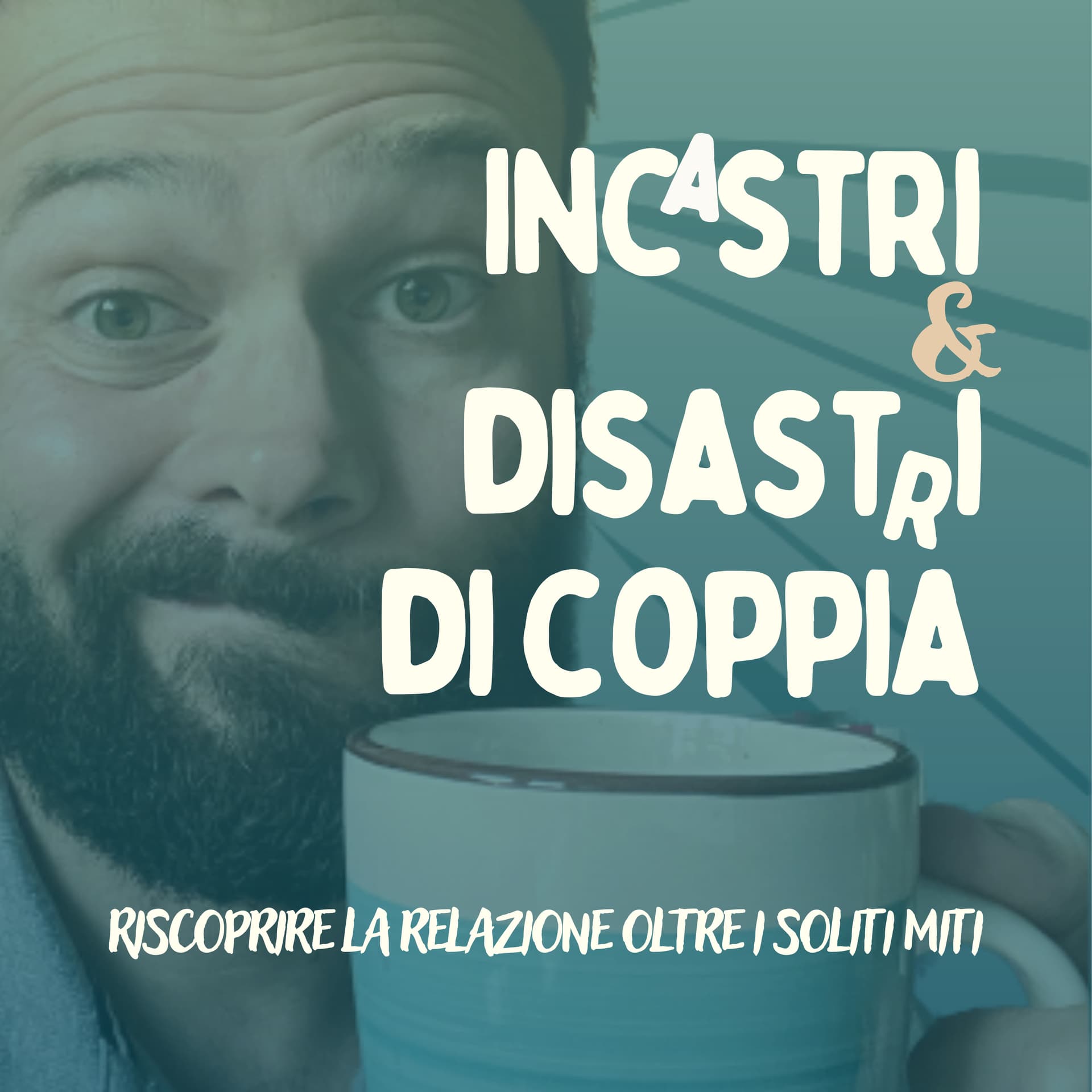 Incastri e Disastri di Coppia - Podcasts