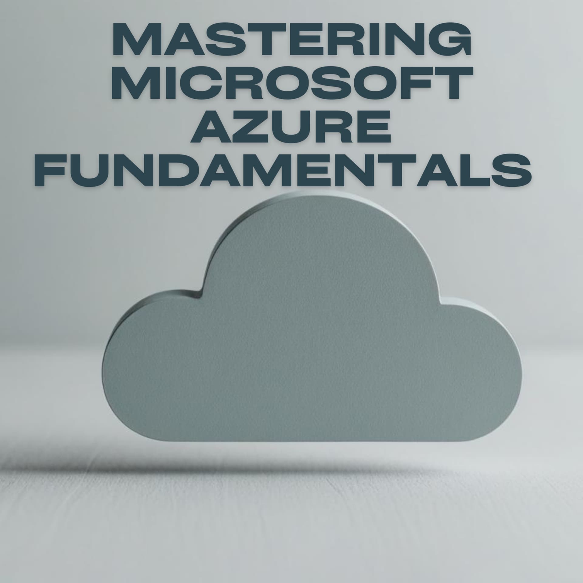 Mastering Microsoft Azure Fundamentals - Podcast