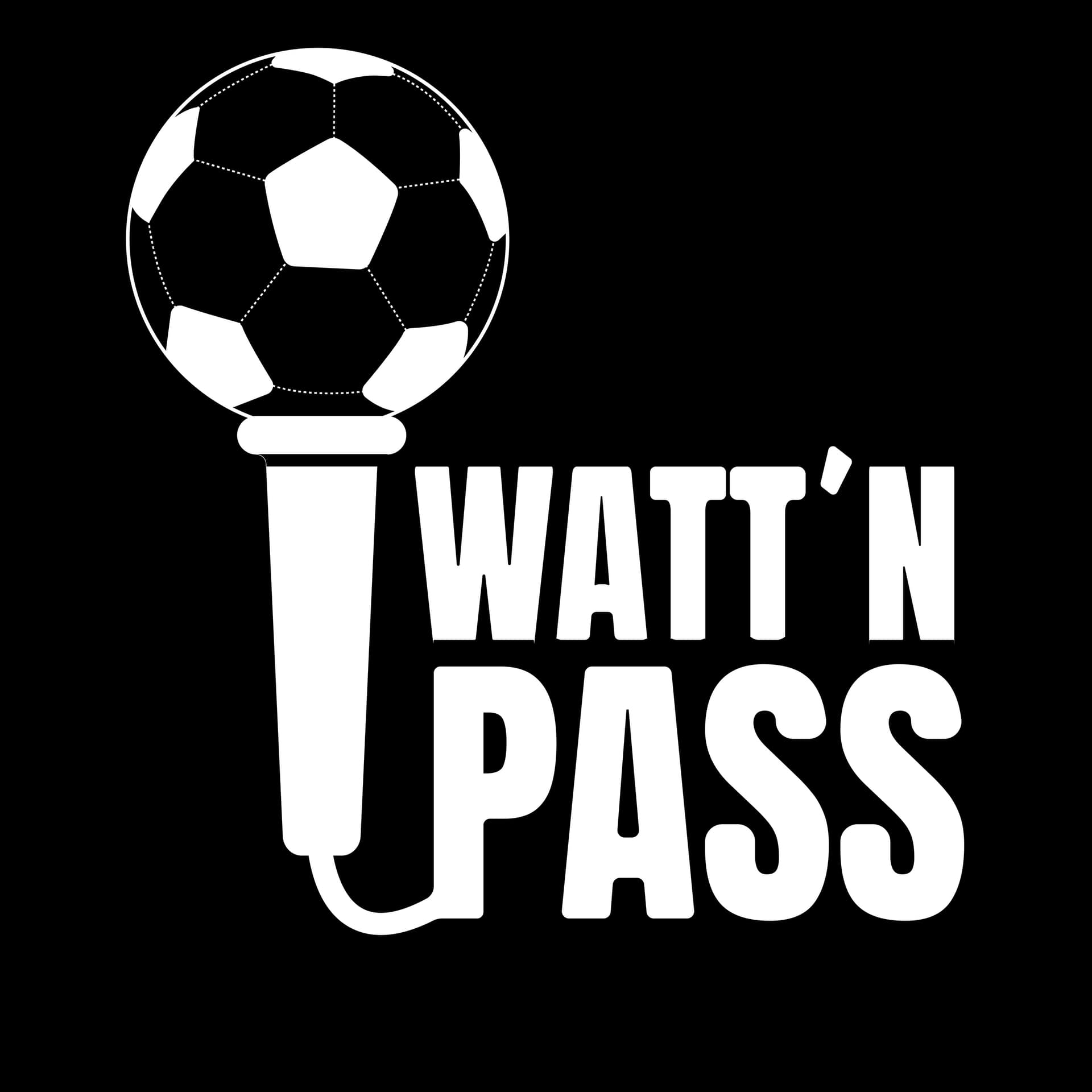 Watt‘n Pass | Der Fußball Schnack - Podcasts