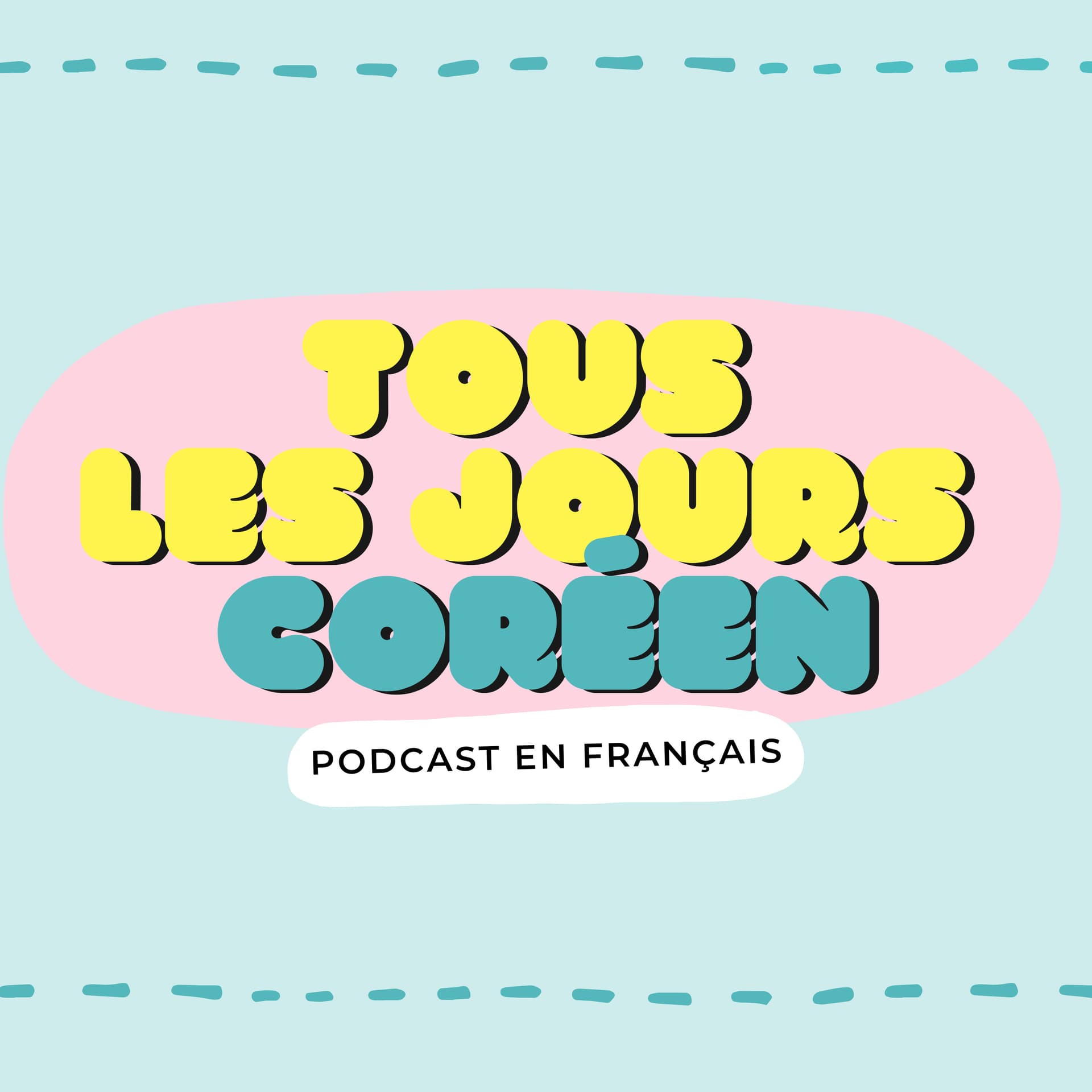 Tous les jours Coréen - Podcasts