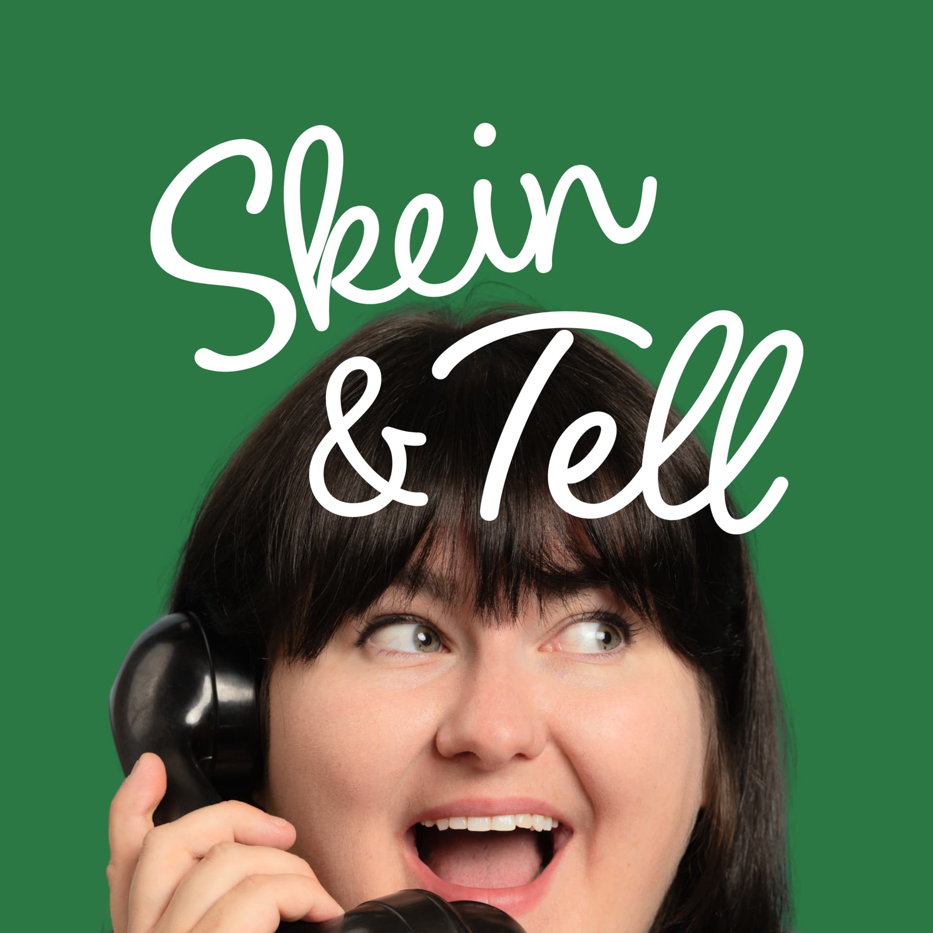Skein and Tell - Podcasts