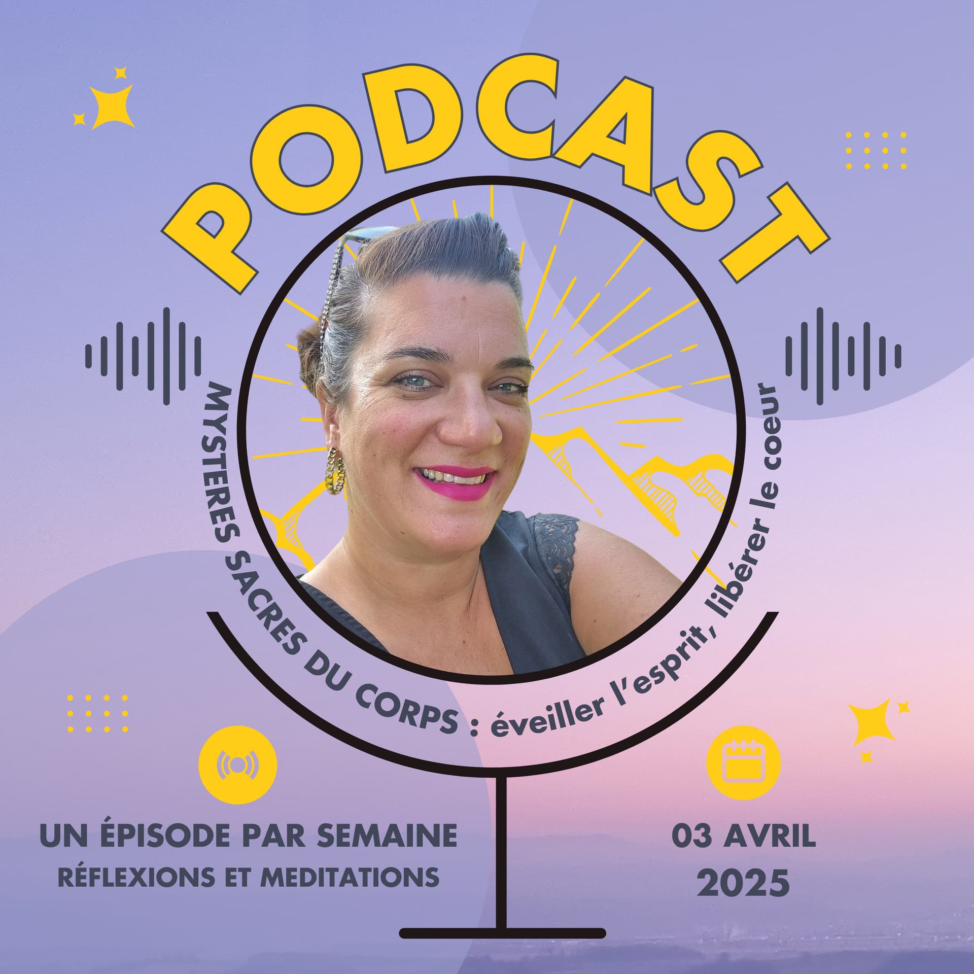Mystères sacrés du corps - Podcasts