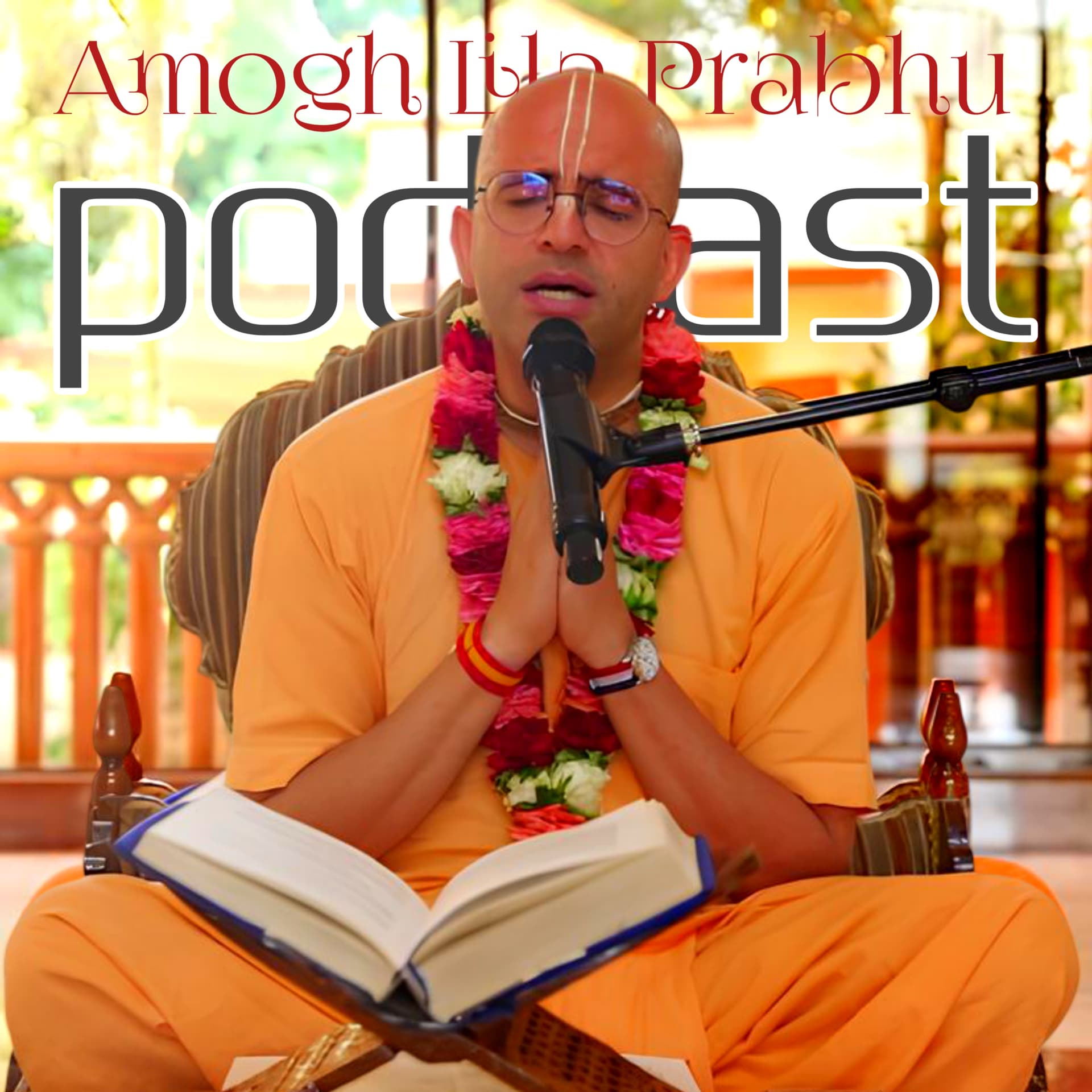 HG Amogh Lila Prabhu Podcast - Podcast
