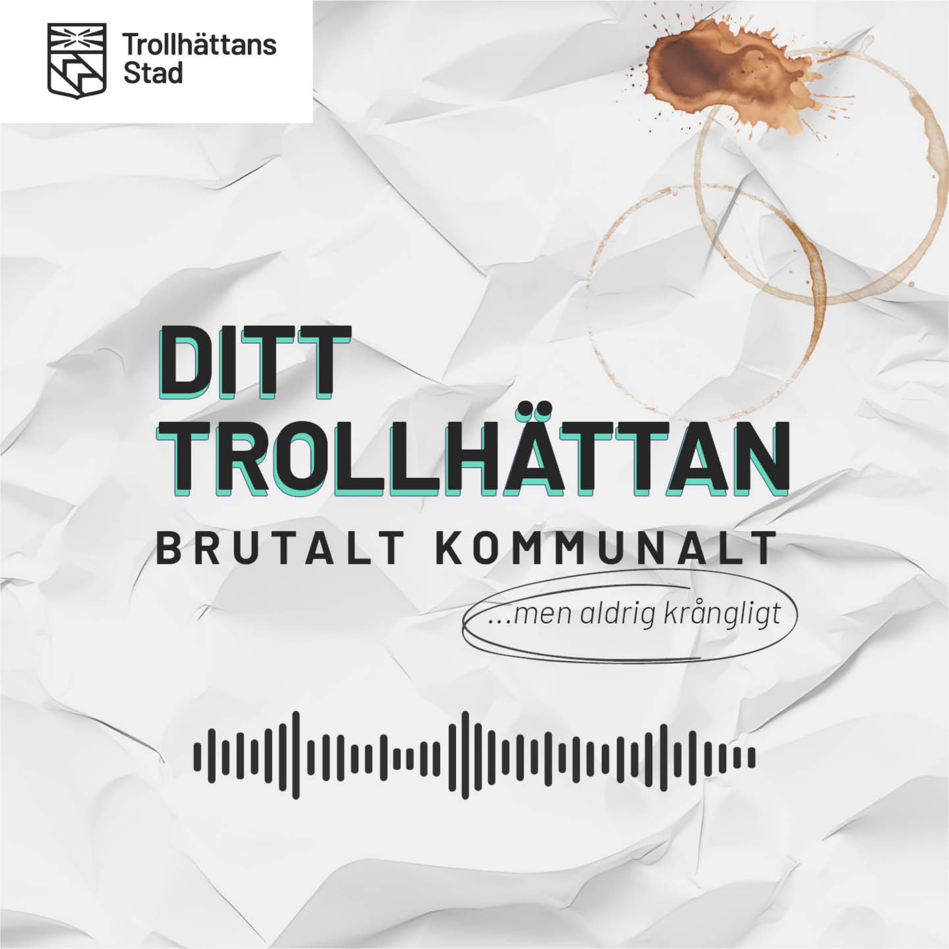 Ditt Trollhättan – brutalt kommunalt, men aldrig krångligt - Podcasty