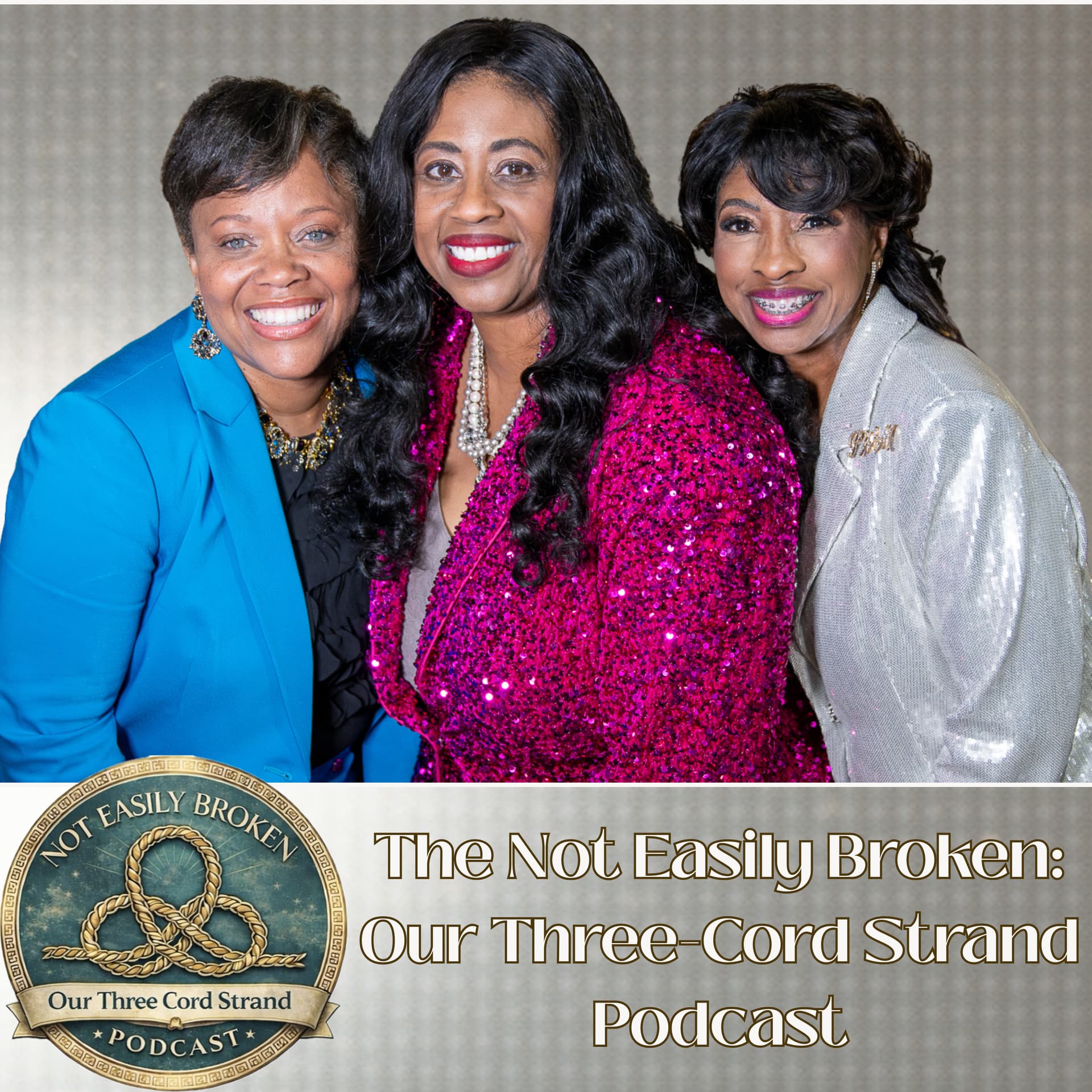 Not Easily Broken: Our Three Cord Strand Podcast - بودكاست