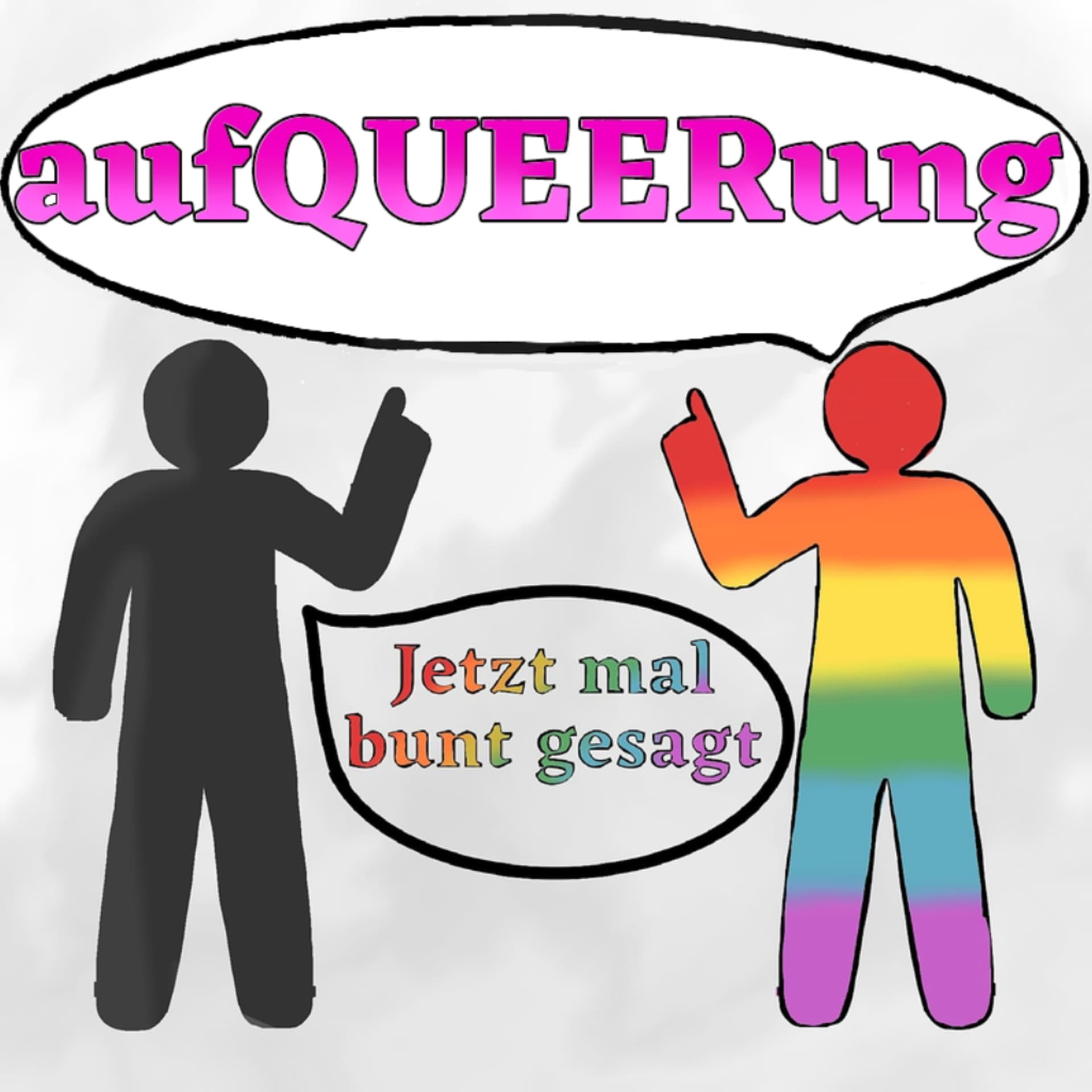 aufQUEERung - jetzt mal bunt gesagt - Podcast