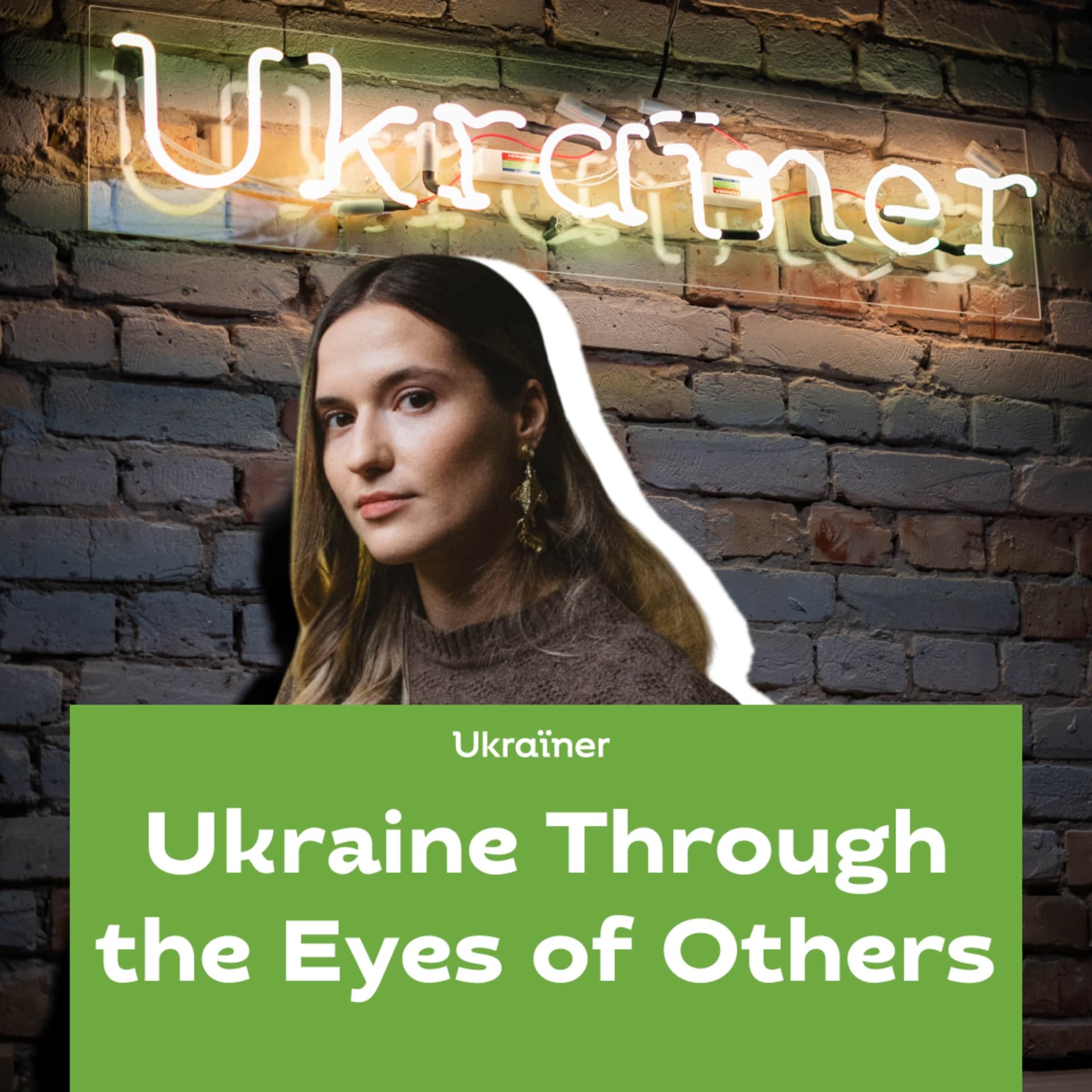 Ukraine Through the Eyes of Others - Podcasts