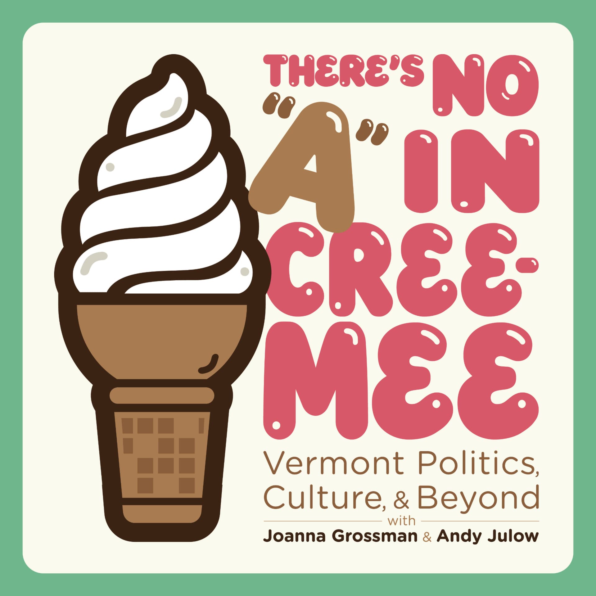 There's No "A" in Creemee - Podcasts