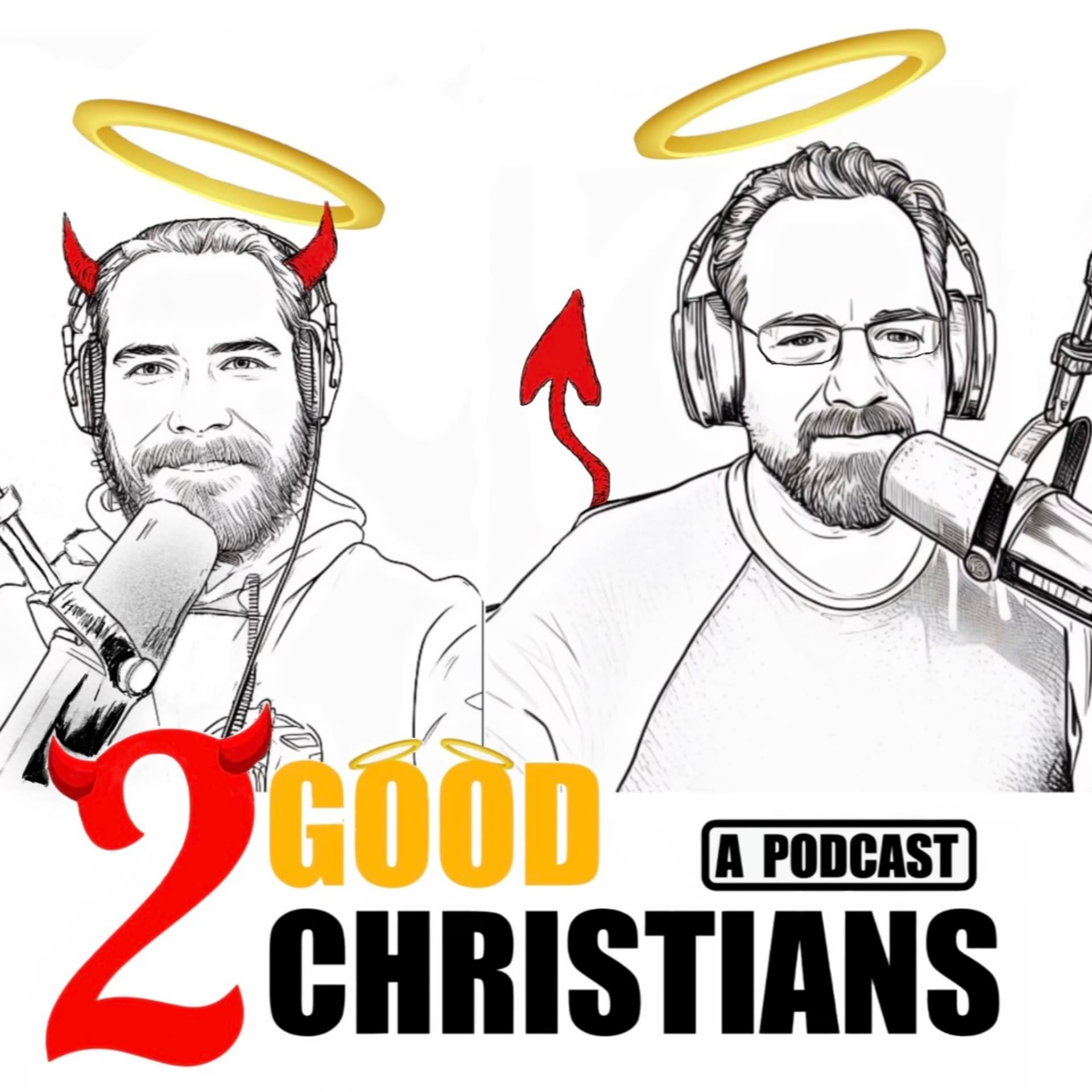 2GoodChristians - Podcasty