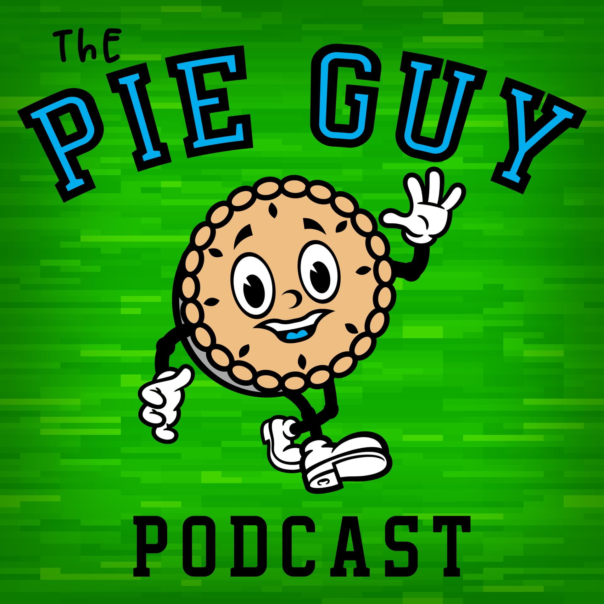 The Pie Guy Podcast - Podcast