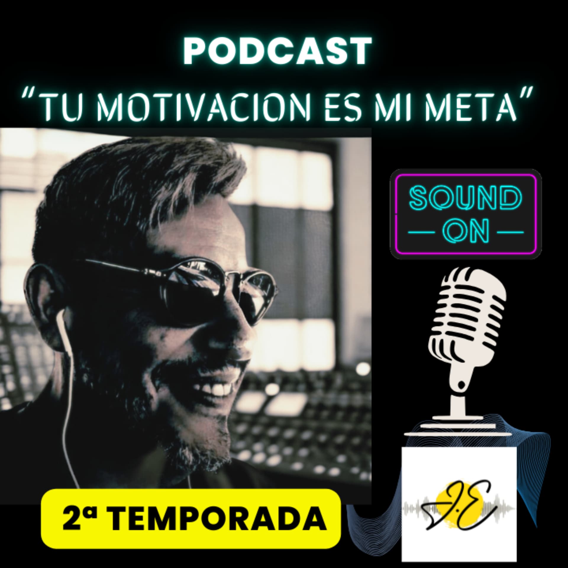 " Tu Motivación es Mi Meta ". Segunda Temporada con Jorge Esquirol. - Podcast