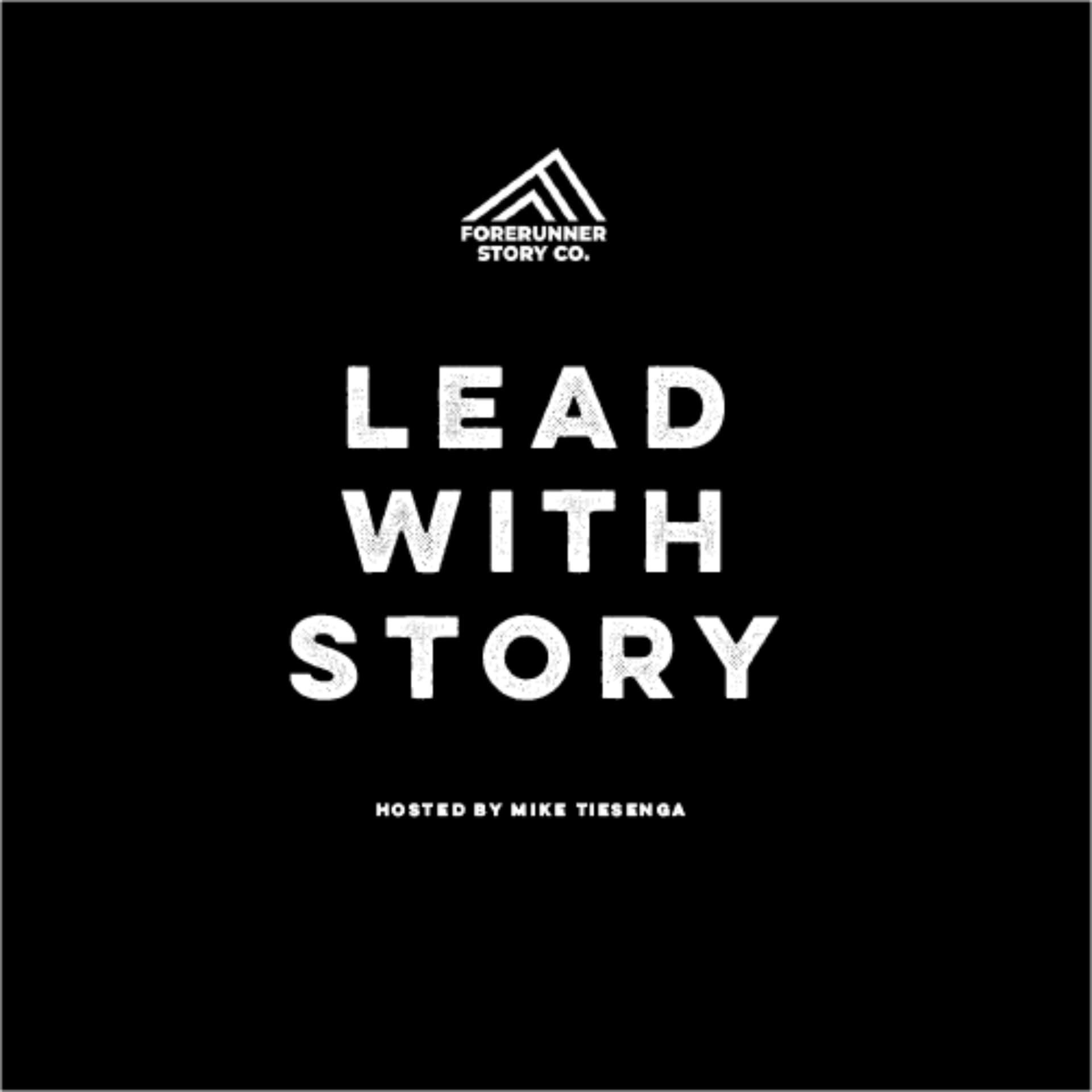 Lead With Story - Podcasts