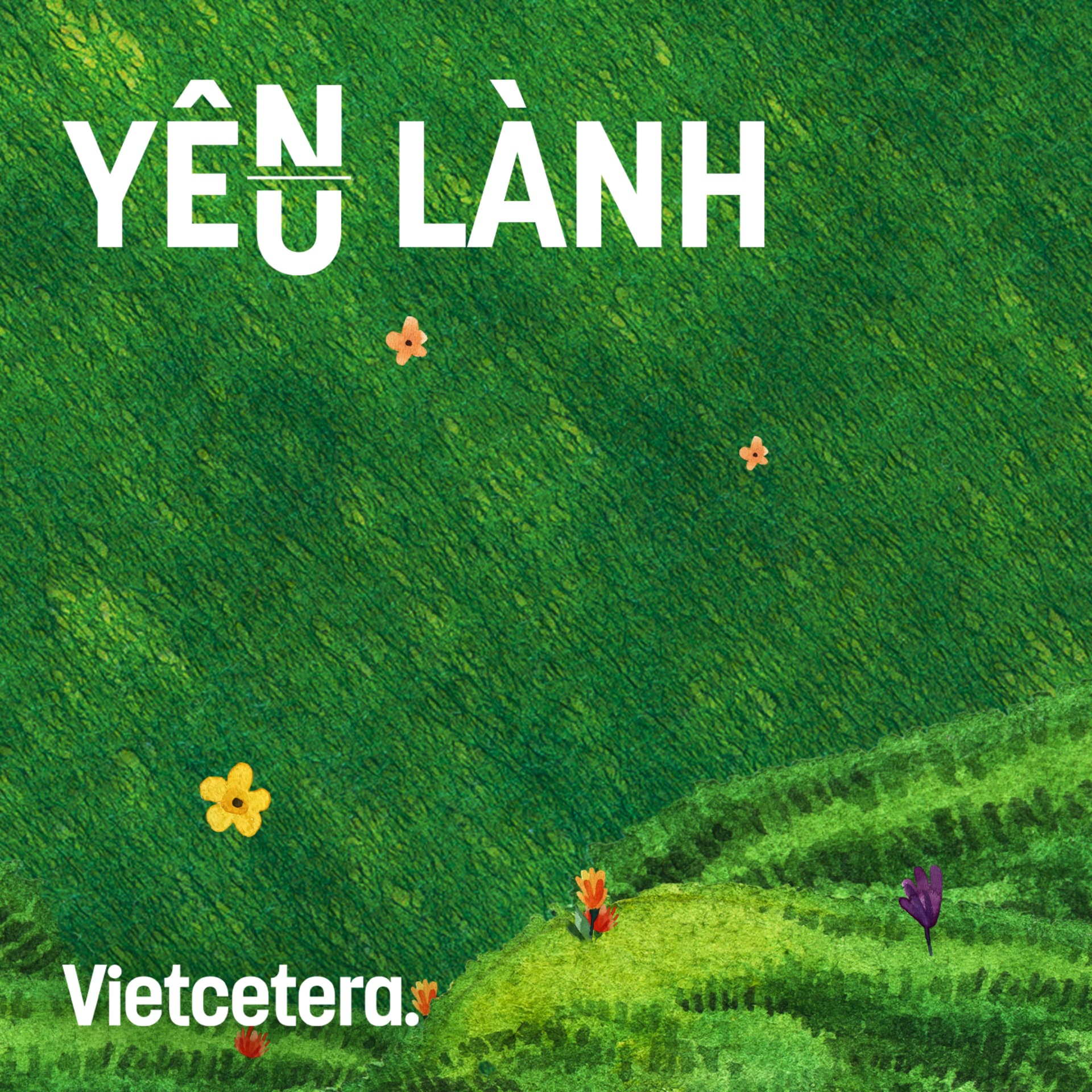 Yêu Lành - Podcasts