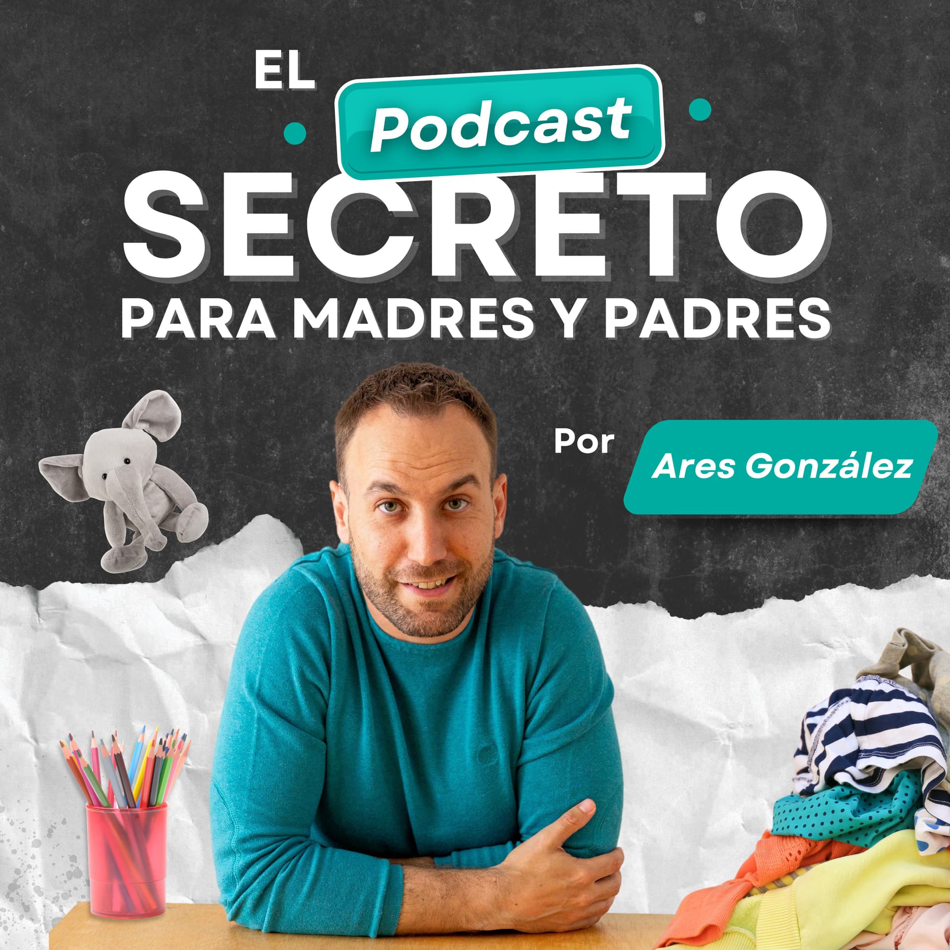 El Podcast Secreto para Madres y Padres por Ares González - Podcasts