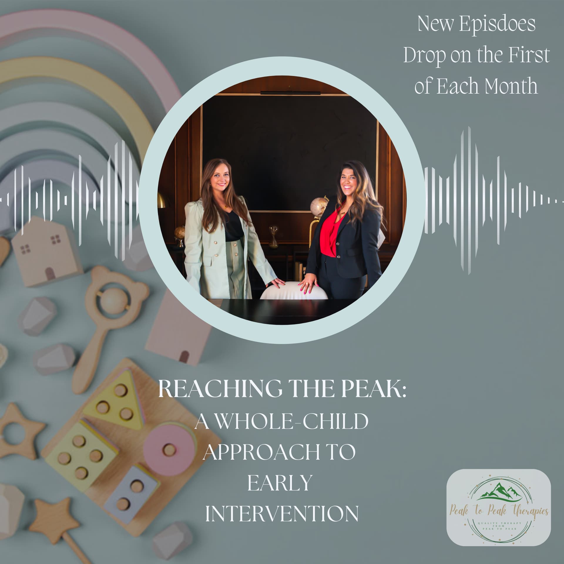 Reaching the Peak: A Whole-Child Approach to Early Intervention - Podcasts