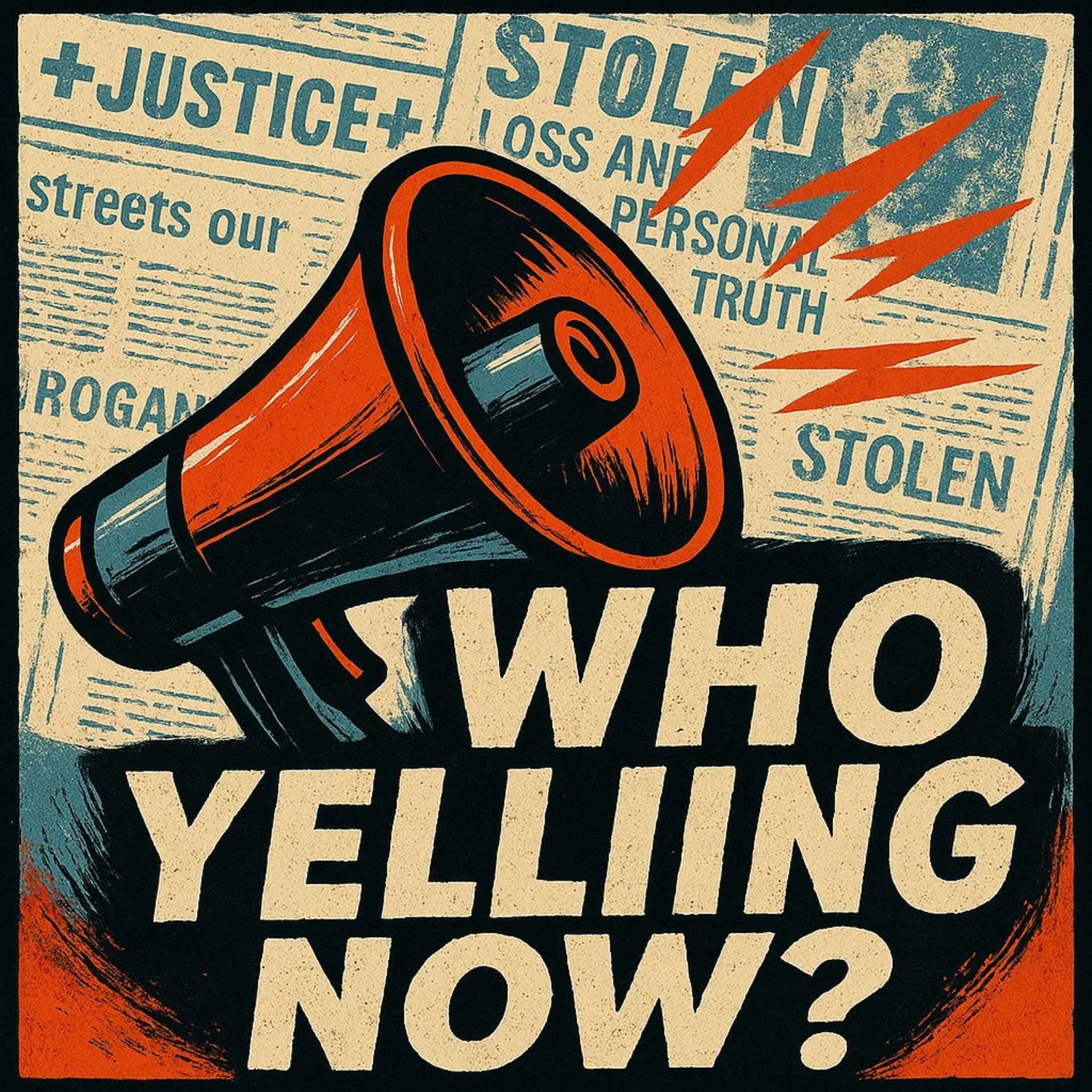 Who Yelling Now? - Podcasts